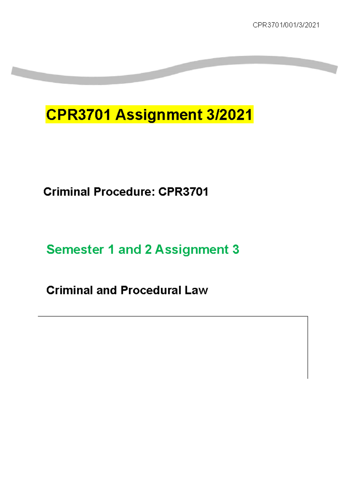 Cpr3701 Assignment 3 2021 - Criminal And Procedural Law - CPR3701/001/3 ...