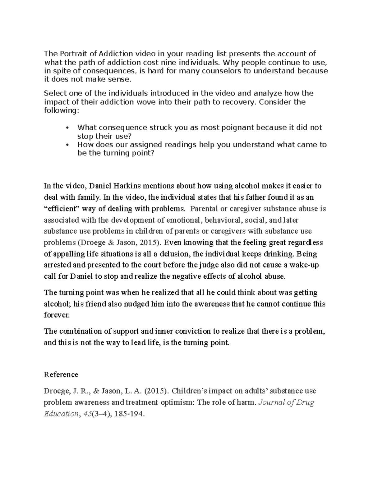 Unit 1 discussion 1 - The Portrait of Addiction video in your reading ...