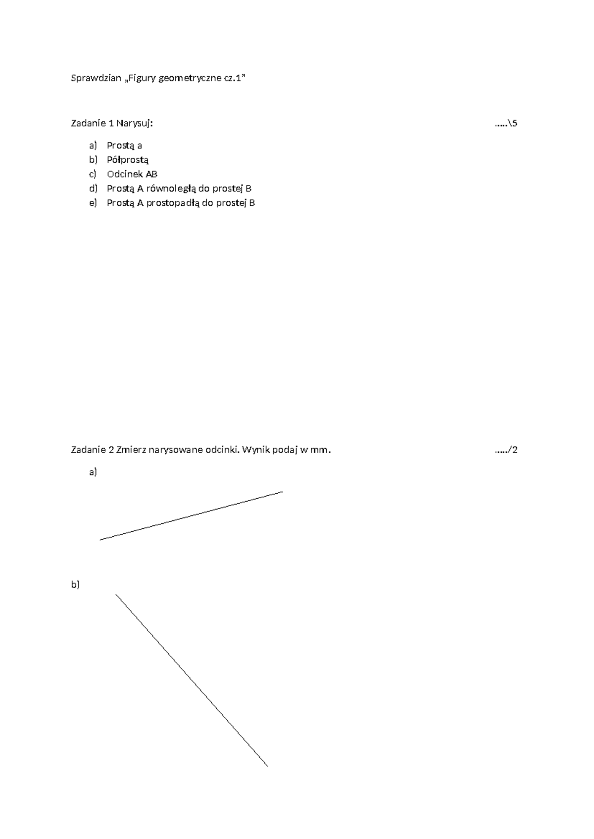 Geometria podstawy - Sprawdzian „Figury geometryczne cz” Zadanie 1