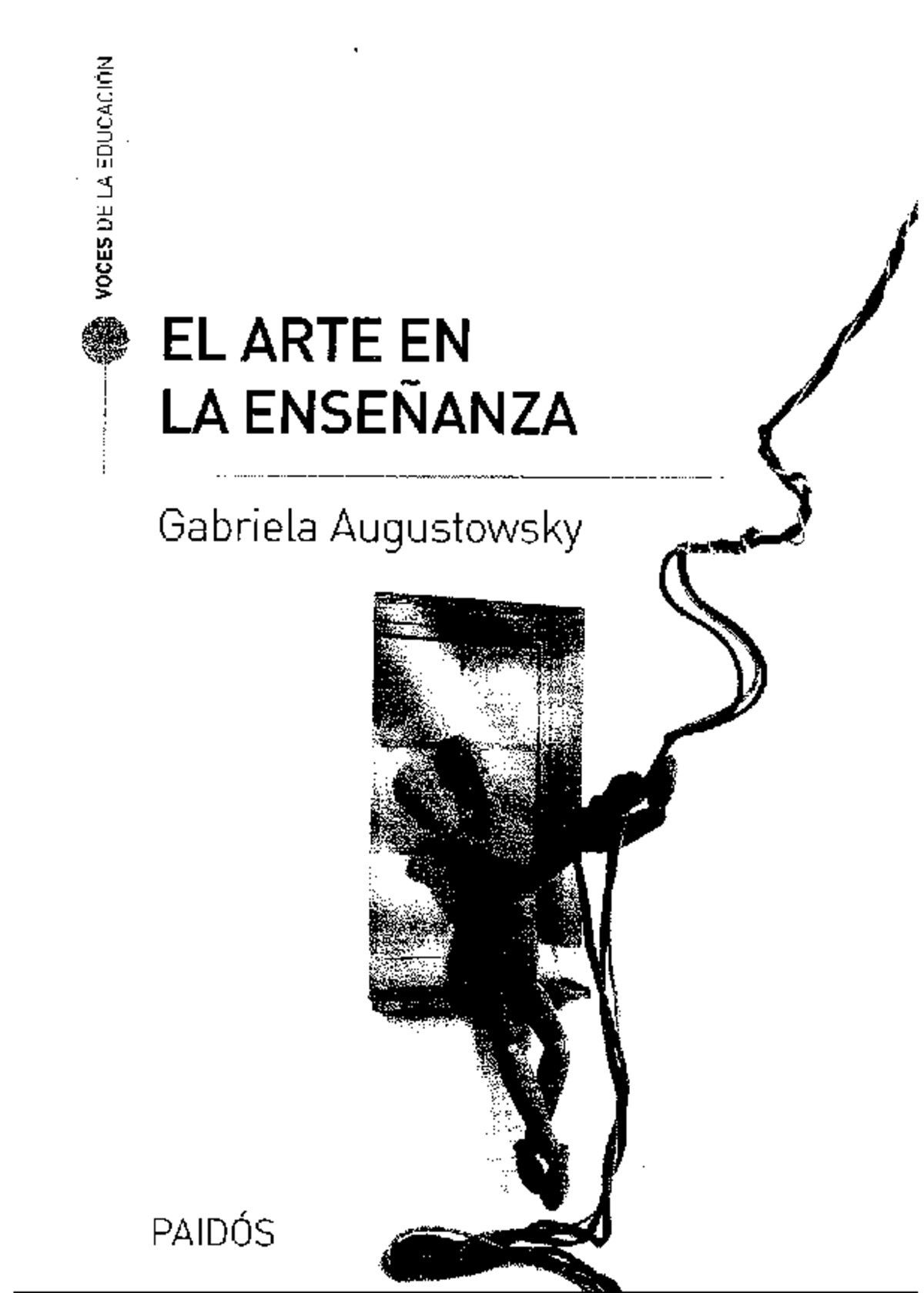 Augustowsky - El arte en la enseñanza - Literatura - Studocu