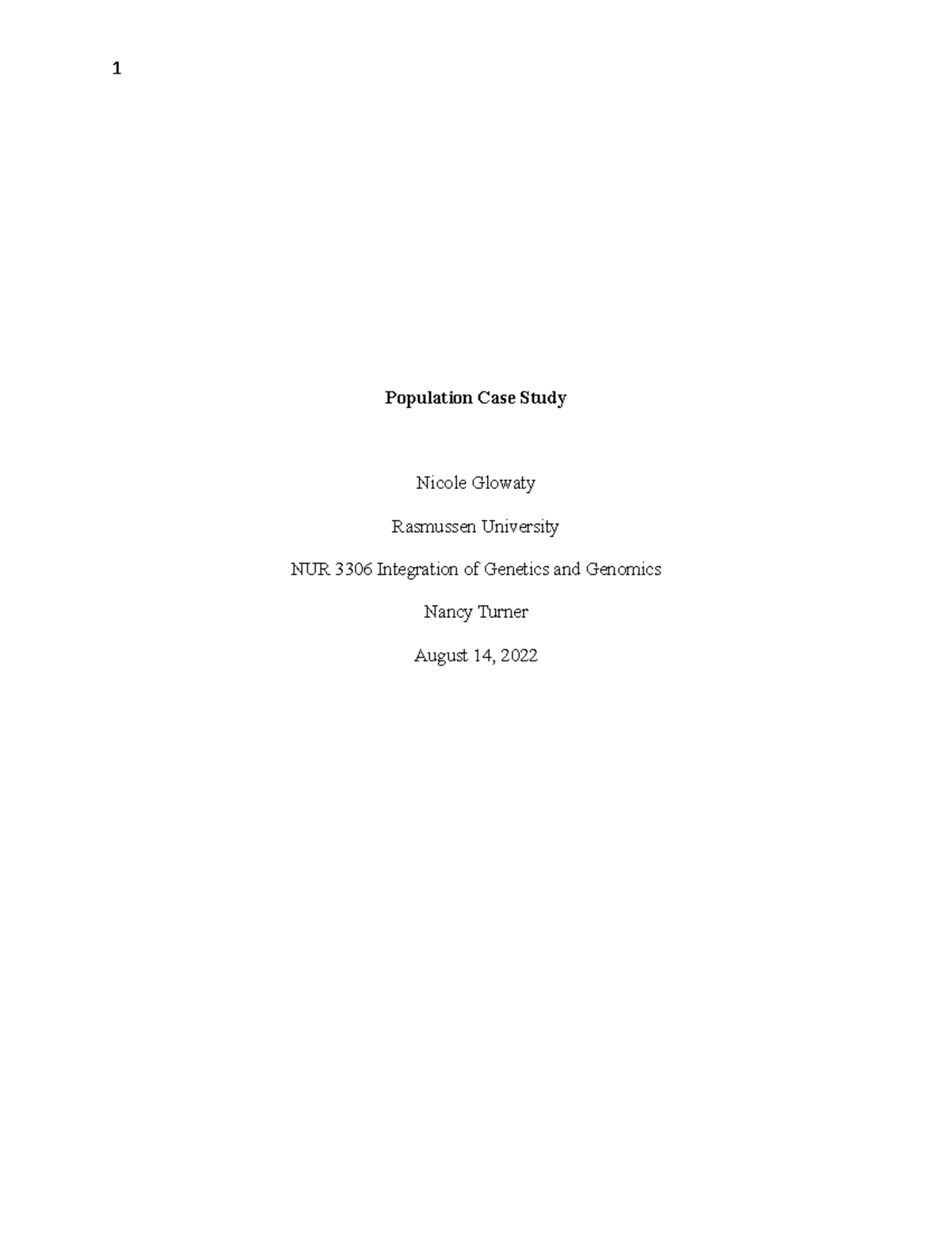 Population Case Study - Population Case Study Nicole Glowaty Rasmussen ...