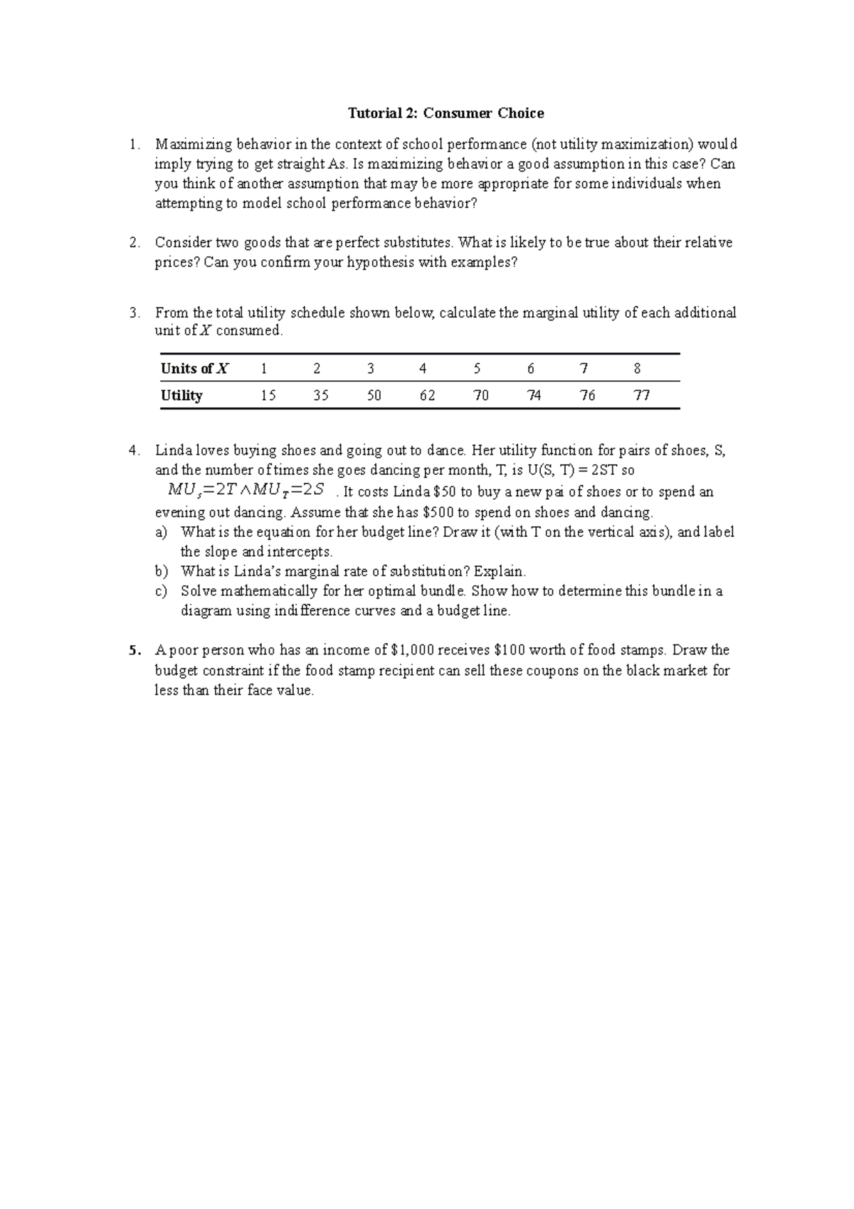 Tutorial 2 - Tutorial 2: Consumer Choice Maximizing behavior in the ...