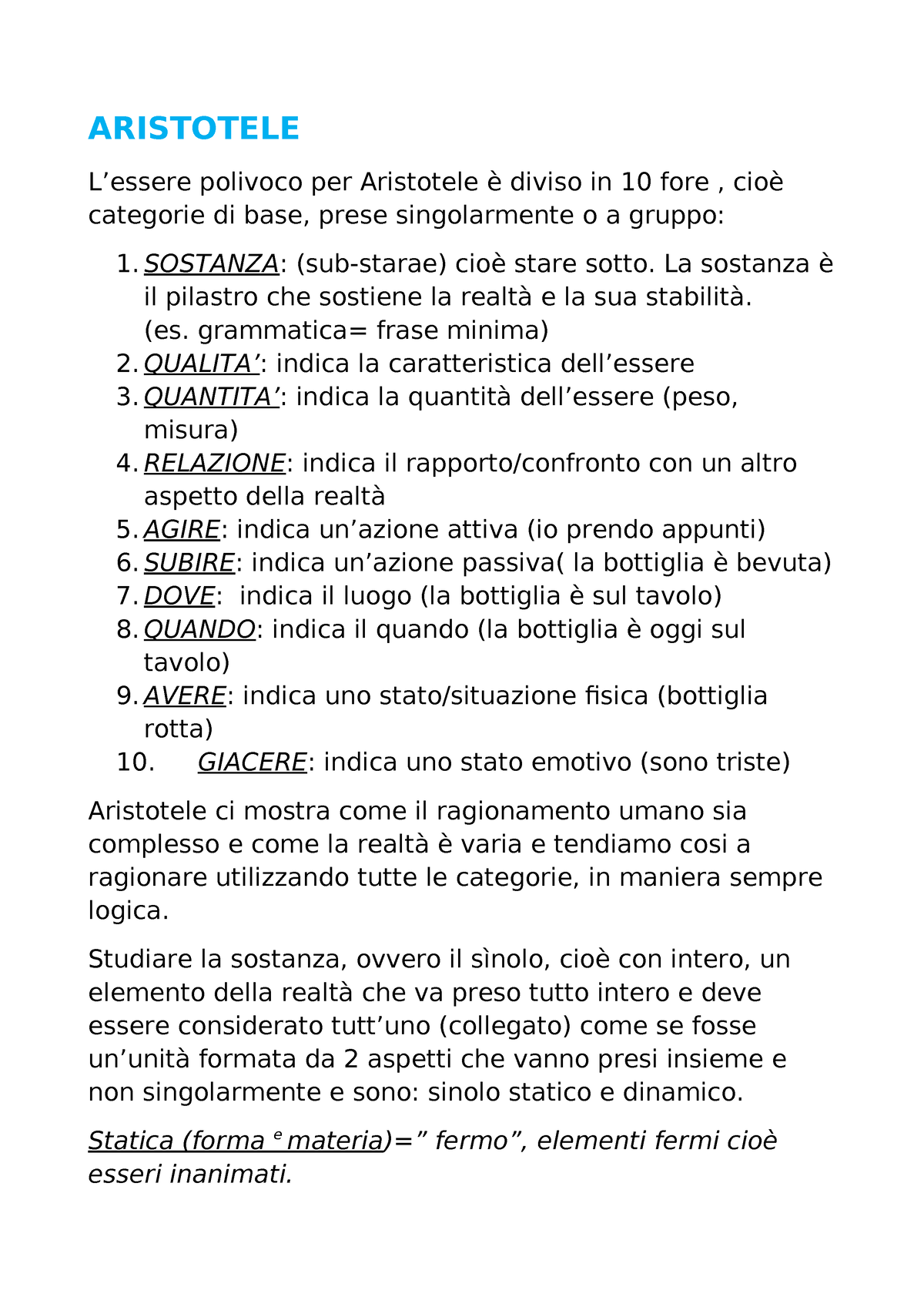 Aristotele - SOSTANZA: (sub-starae) cioè stare sotto. La sostanza è il ...