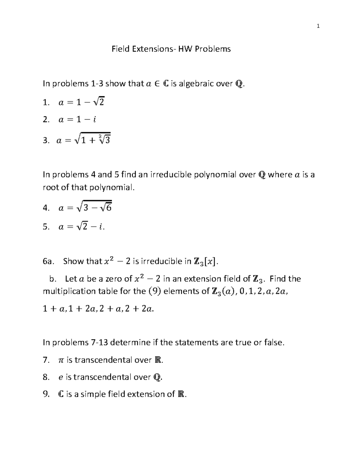 Field Ex. hw Abstract Algebra 1 Field Extensions HW Problems In