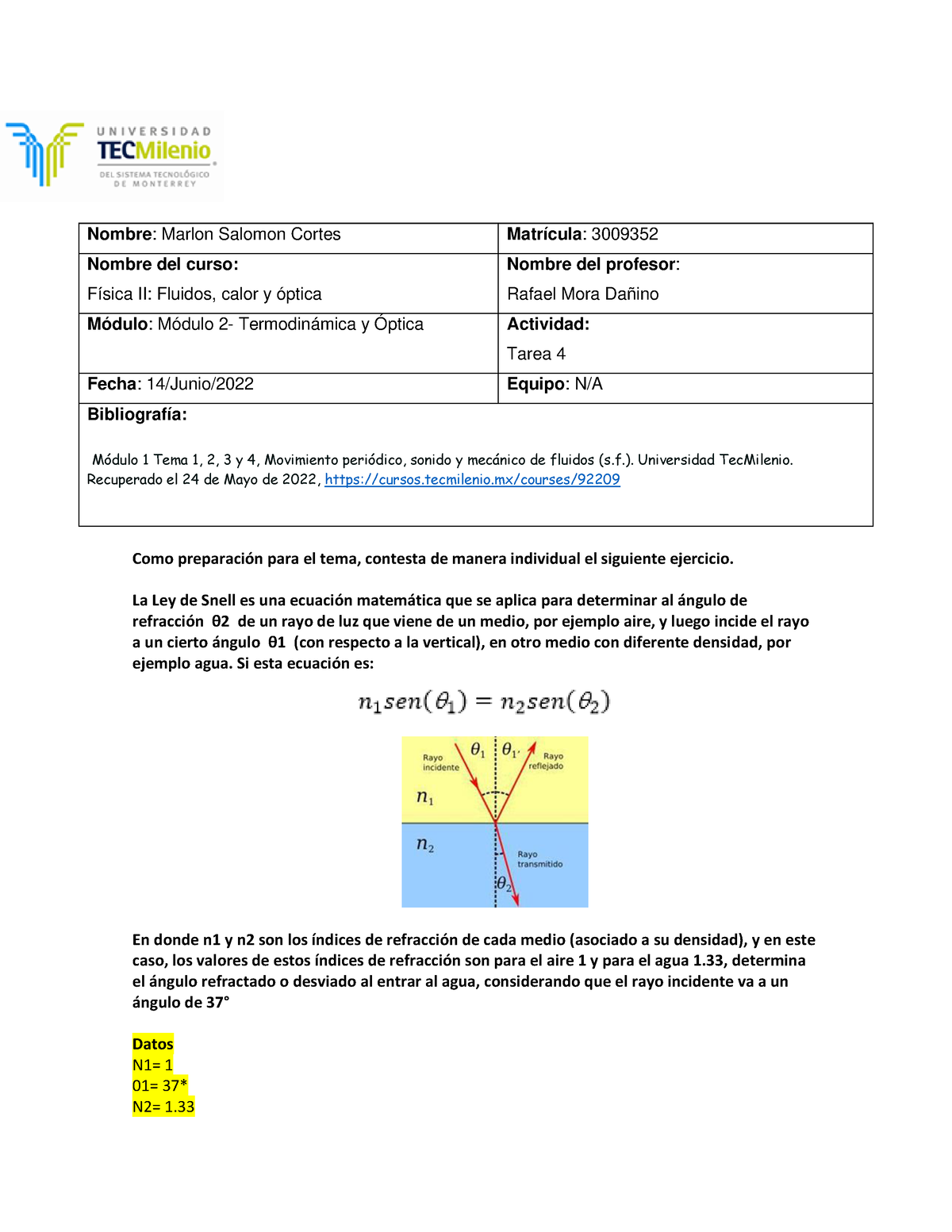 Tarea 4- Fisica 2 Marlon - Nombre : Marlon Salomon Cortes Matrícula ...