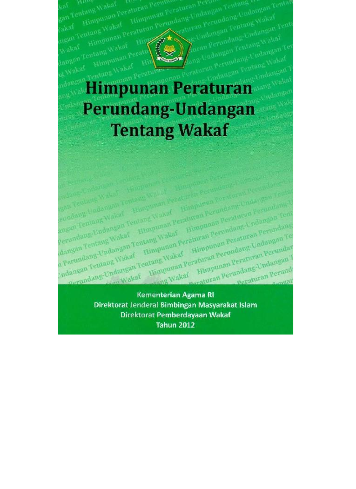 Himpunan Peraturan Perundang Undang Tentang Wakaf 2012 - Kementerian ...