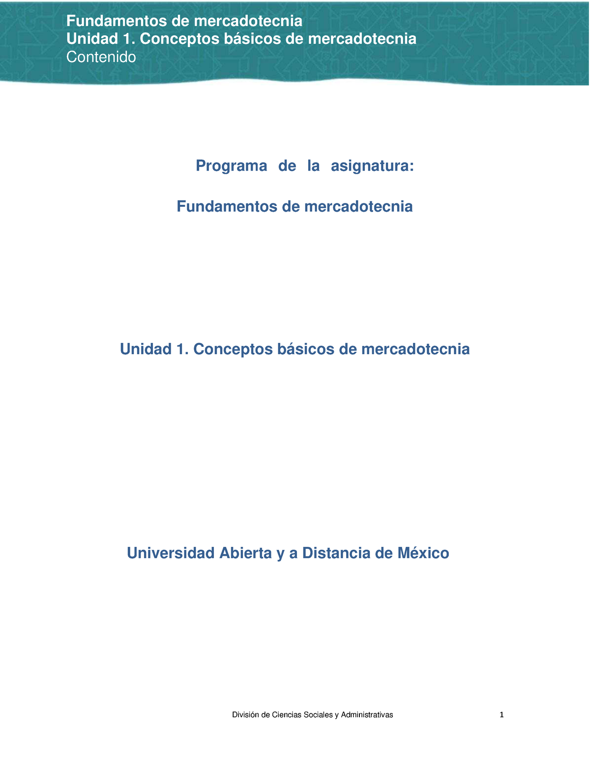 FME U1 Contenido - Mkt - FUNDAMENTOS DE LA MERCADOTECNIA - Unidad 1 ...