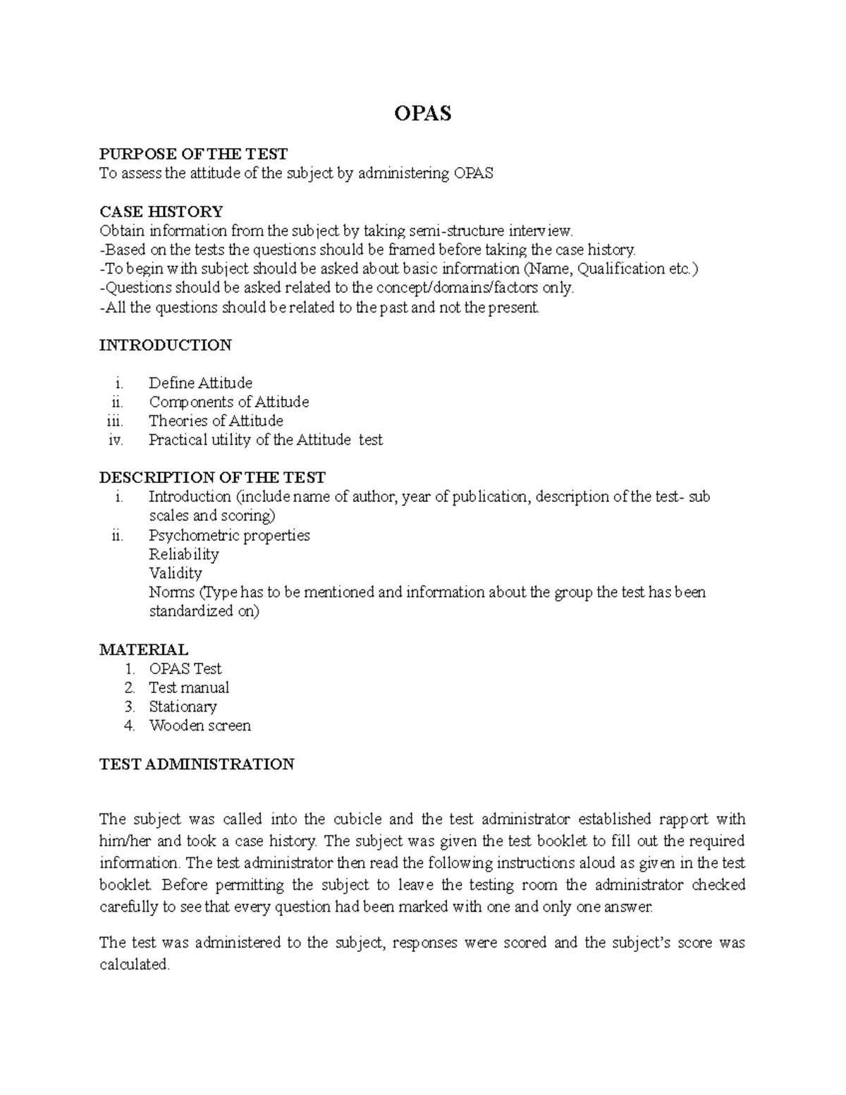 OPAS - Opas - OPAS PURPOSE OF THE TEST To assess the attitude of the ...