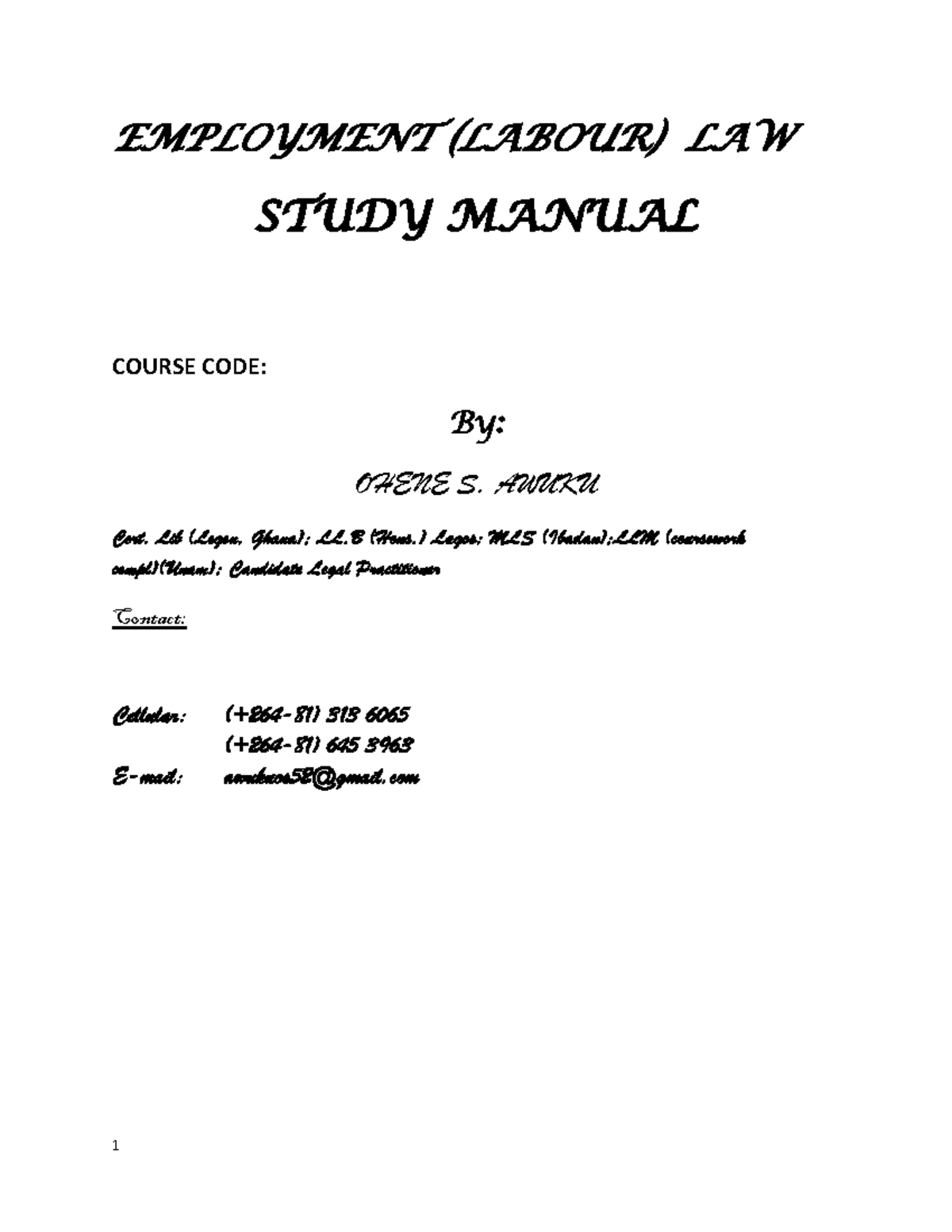 Labour law EMPLOYMENT (LABOUR) LAW STUDY MANUAL COURSE CODE By