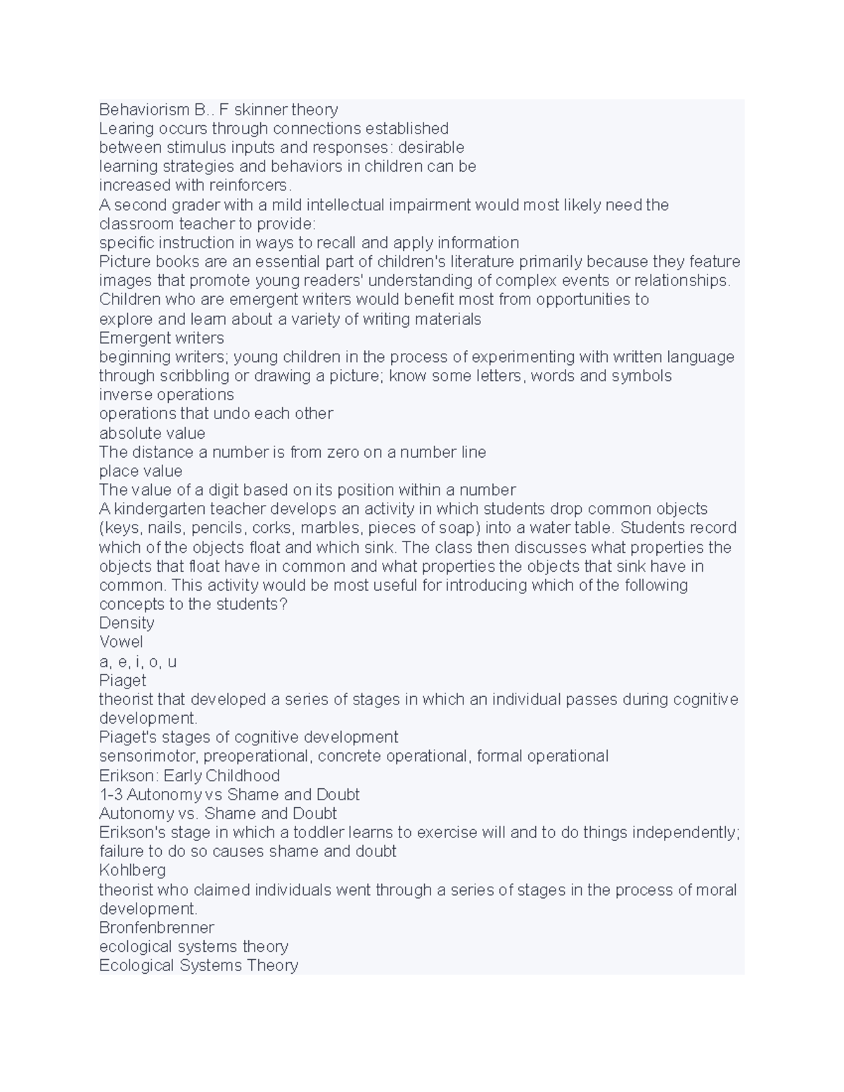 ECE pt 3 vocab, exam answers, and study material Behaviorism B.. F