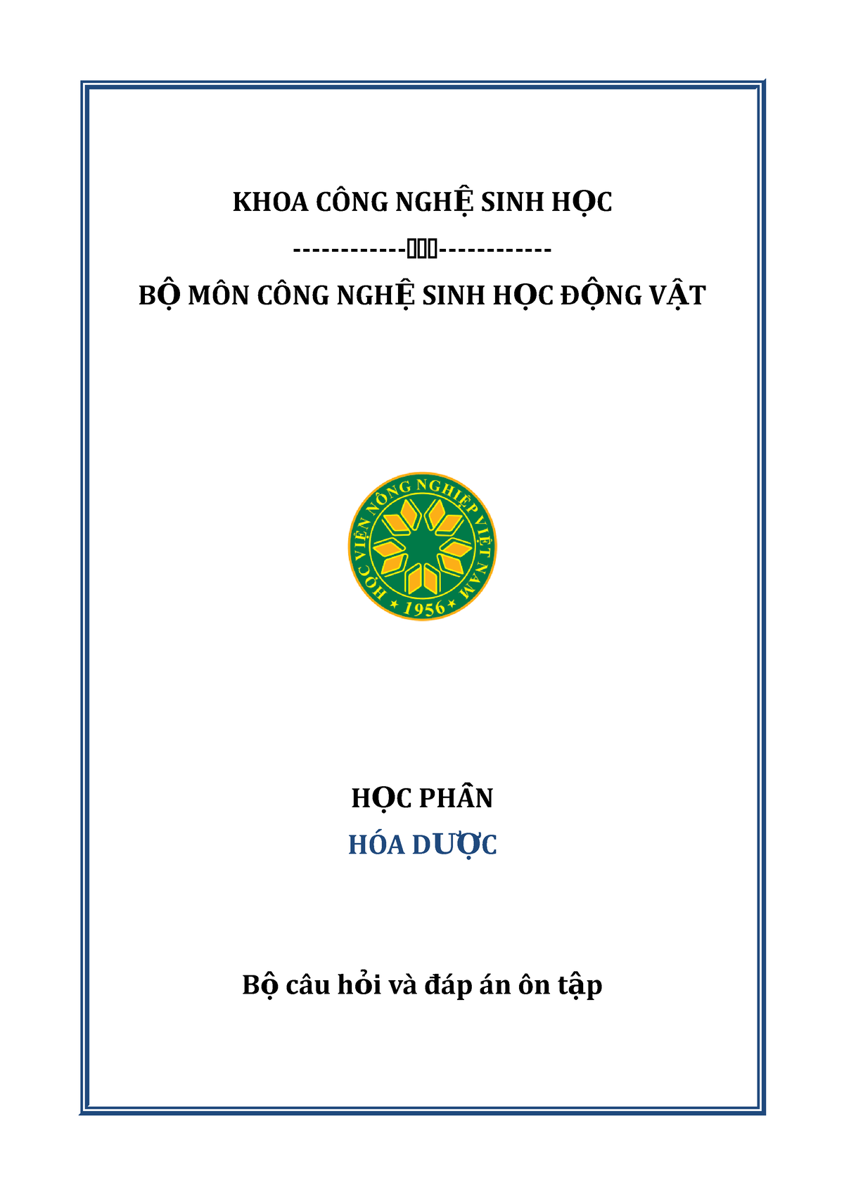 Tổng Hợp đề Thi Môn Hóa Dược-K66 Cnsda - KHOA CÔNG NGH Ệ SINH H ỌC ...