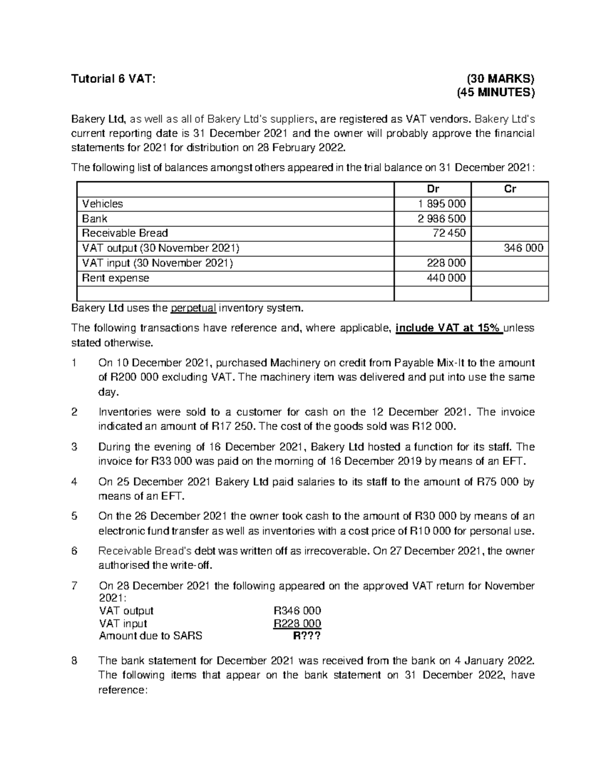 Tutorial 6 VAT Question - Tutorial 6 VAT: (30 MARKS) (45 MINUTES ...