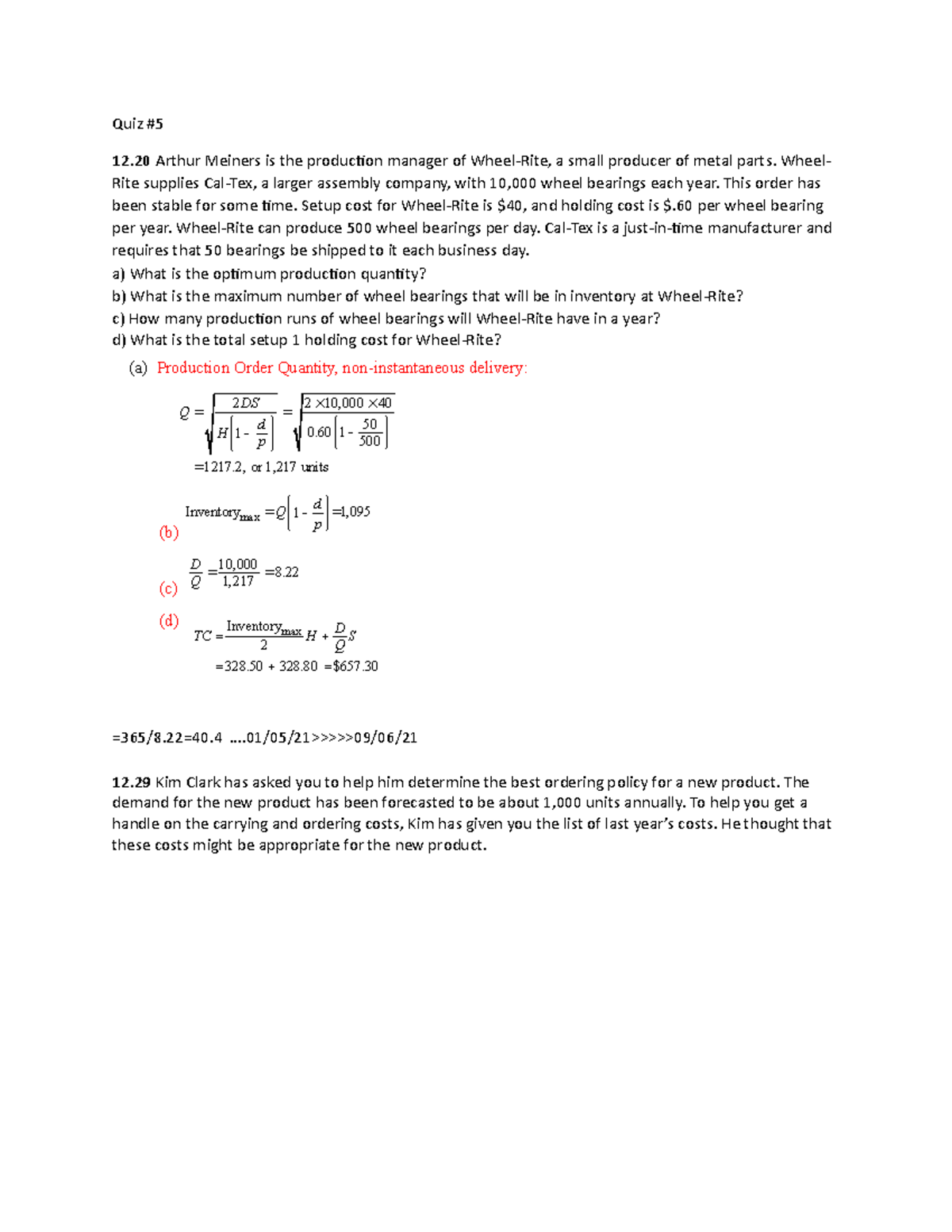 Quiz On Inventory OM Quiz 12 Arthur Meiners Is The Production Manager Of Wheel Rite A 