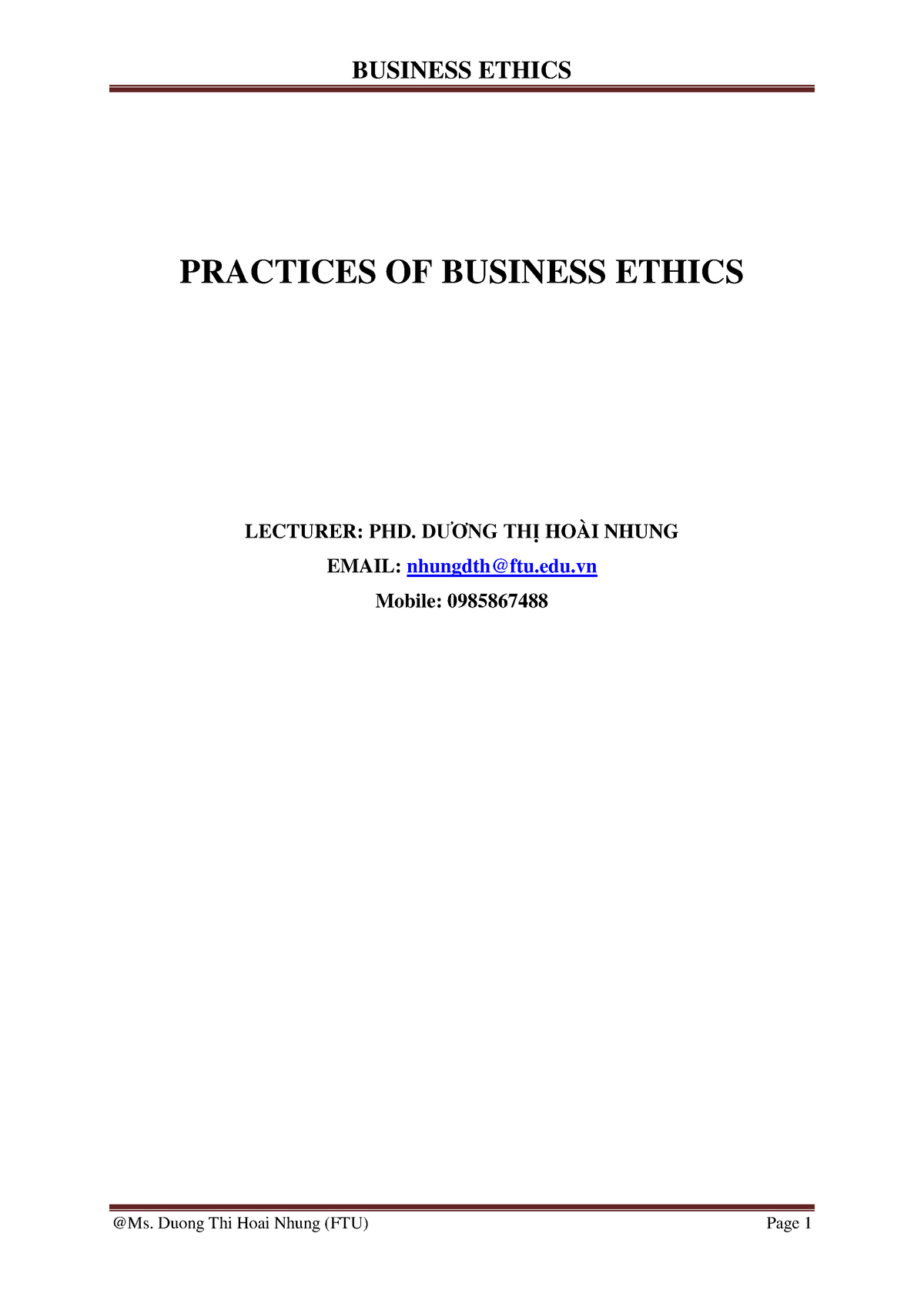 CH0-Full CASE Business Ethics - PRACTICES OF BUSINESS ETHICS LECTURER ...