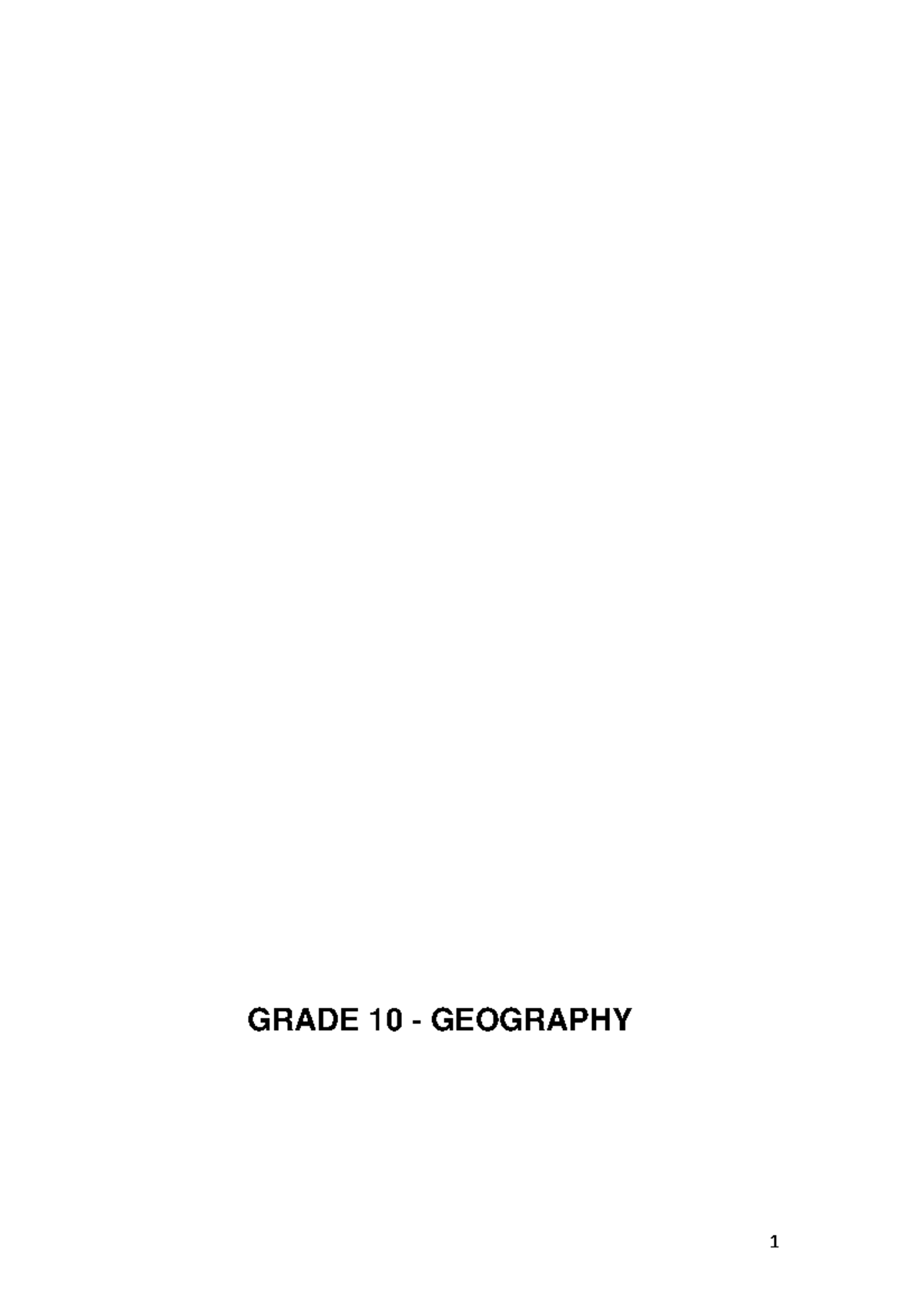 Grade 10 Geography Notes GRADE 10 GEOGRAPHY FROM UNIT 2 2 What