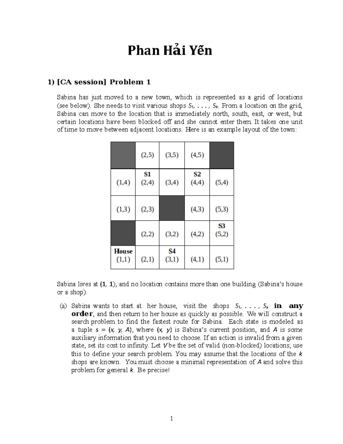 Week3 solution - ghuy - 1 Phan H ải Yếến [CA session] Problem 1 Sabina ...