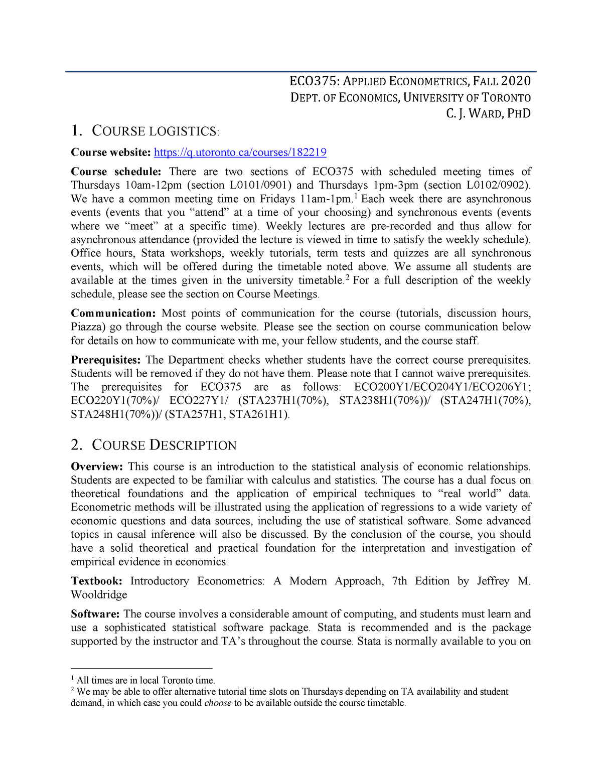 ECO375Syllabus - Syllabus 2020 ECO375 - ECO375: APPLIED ECONOMETRICS, FALL  2020 DEPT. OF ECONOMICS, - Studocu