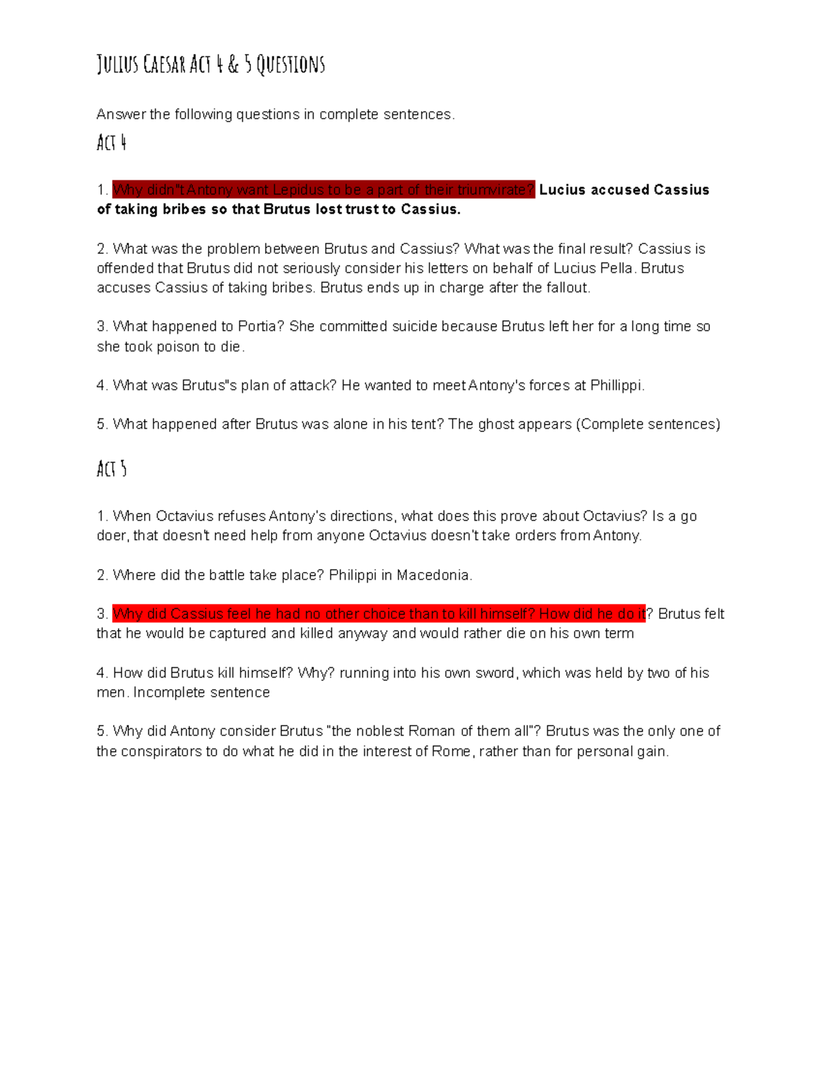Julius Caesar Act 4& 5 Questions Julius Caesar Act 4 & 5 Questions