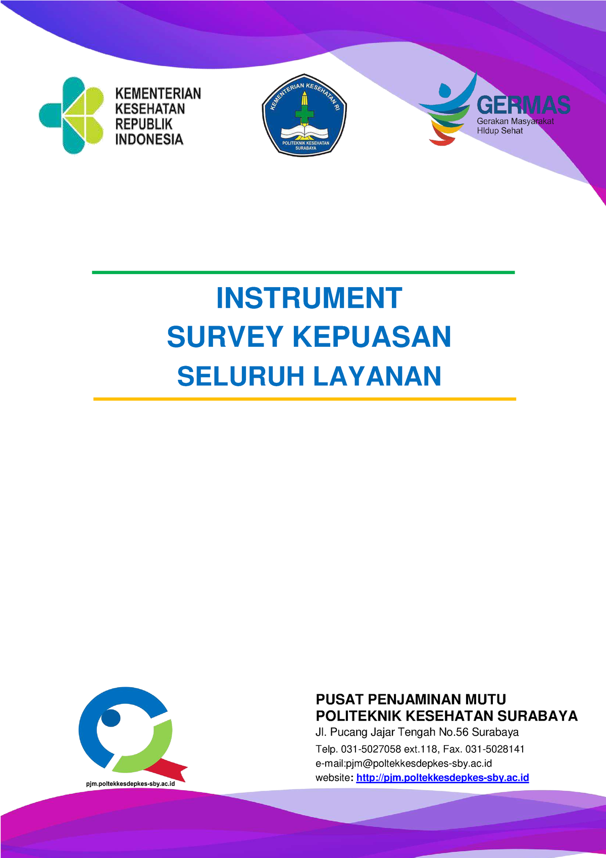 Hubungan Masyarakat - INSTRUMENT SURVEY KEPUASAN SELURUH LAYANAN PUSAT ...