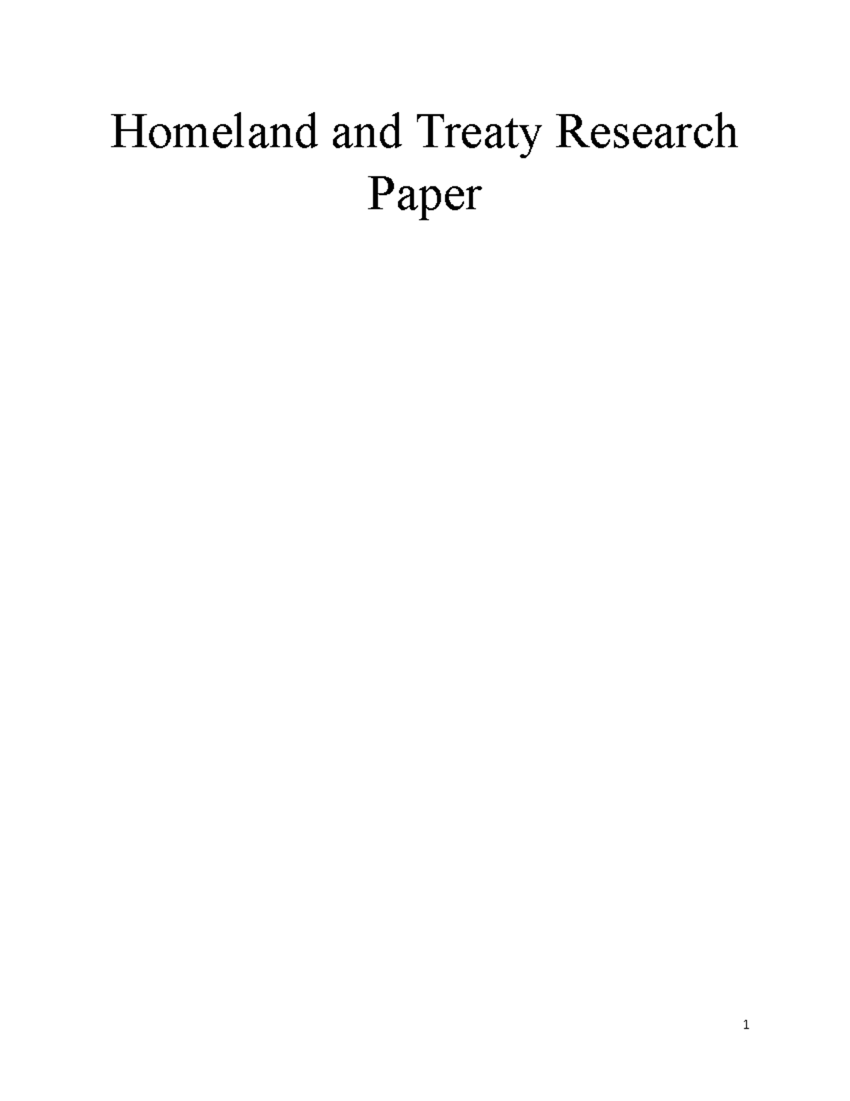 Homeland And Treaty Paper Final Paper - Homeland And Treaty Research ...