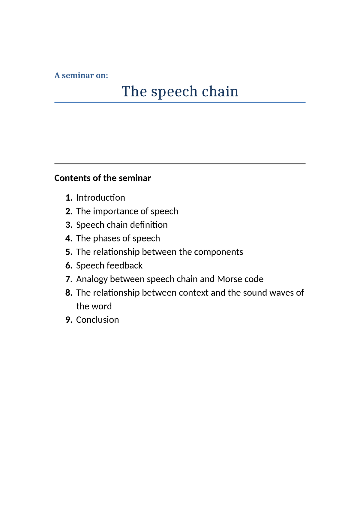 The speech chain - Summary English Language - A seminar on: The speech ...