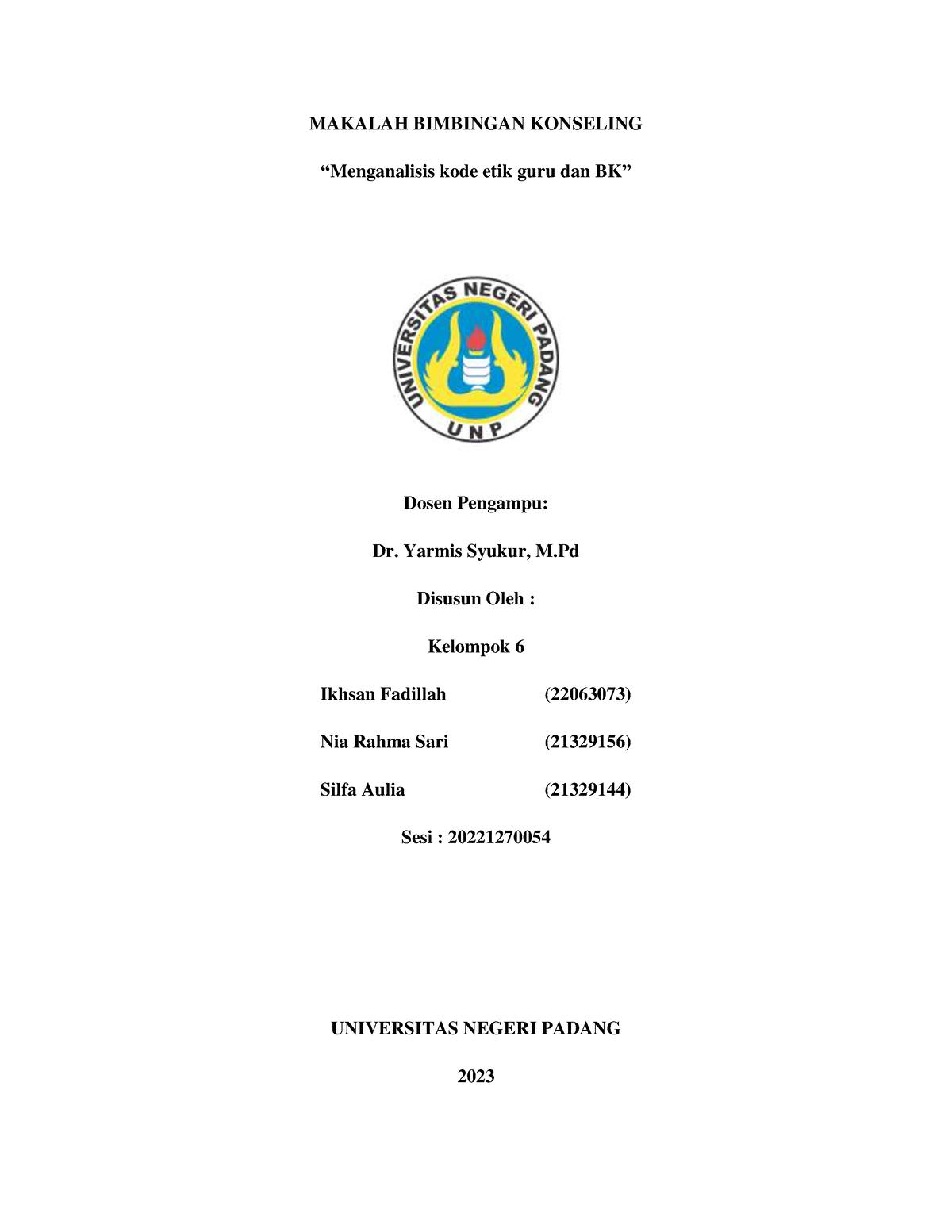 Makalah Bimbingan Konseling Kelompok 6 Menganalisis KODE ETIK GURU DAN ...