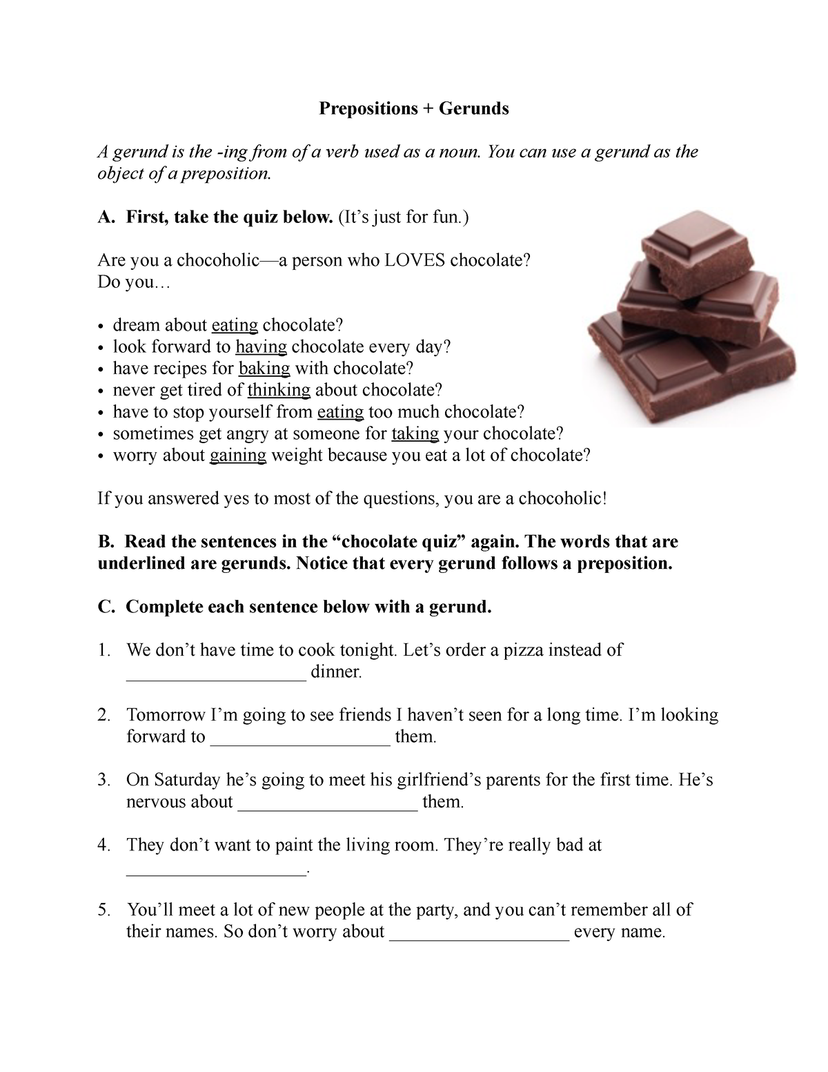 Preposition gerund Chocolate Prepositions Gerunds A Gerund Is The ing From Of A Verb Used 