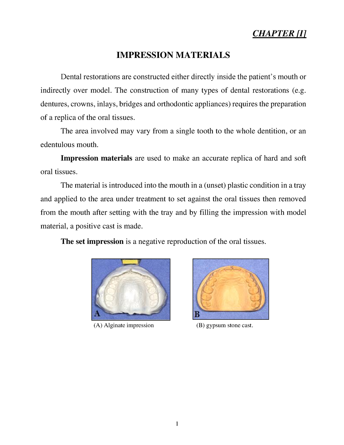 1 Impression materials CHAPTER [I] IMPRESSION MATERIALS Dental