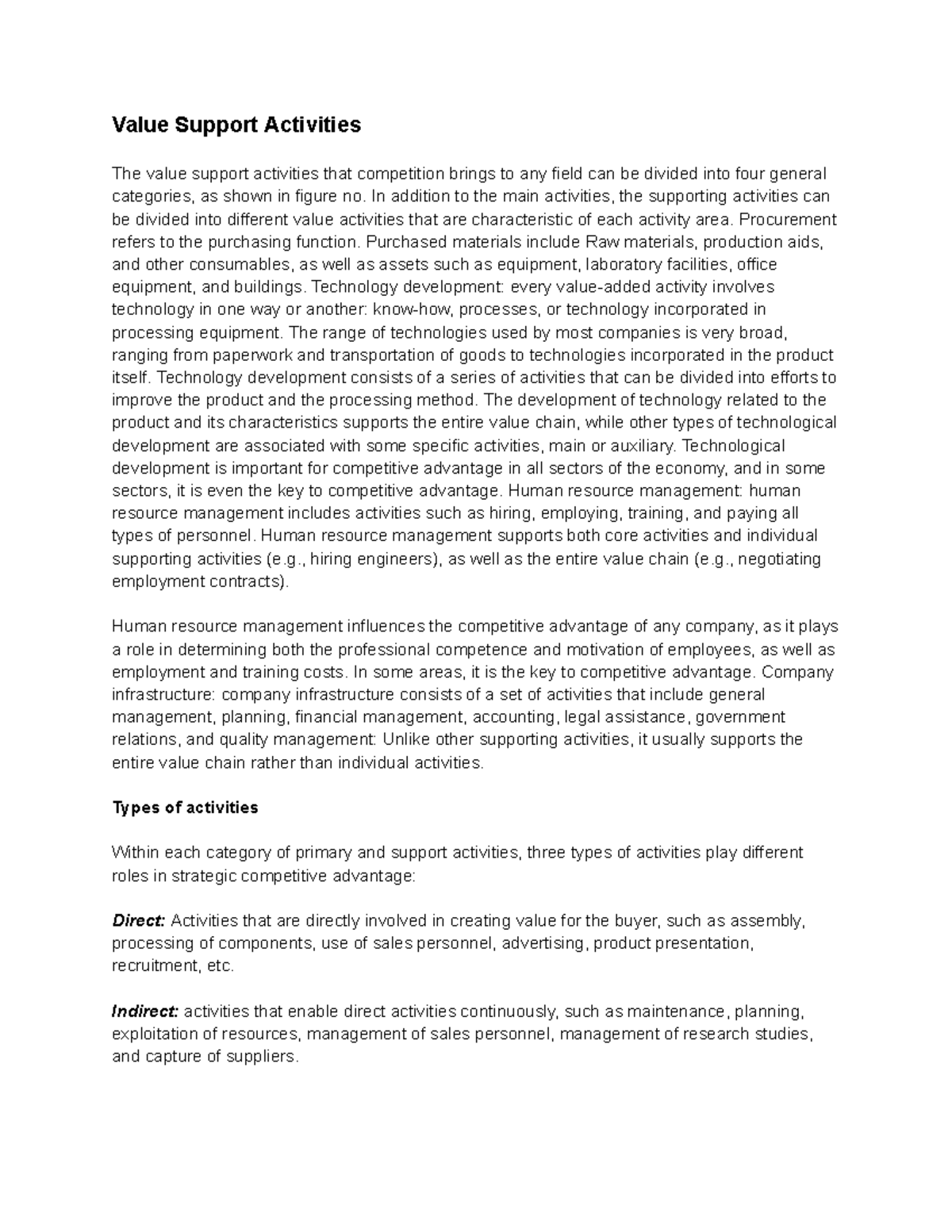 Value Support Activities - In addition to the main activities, the ...