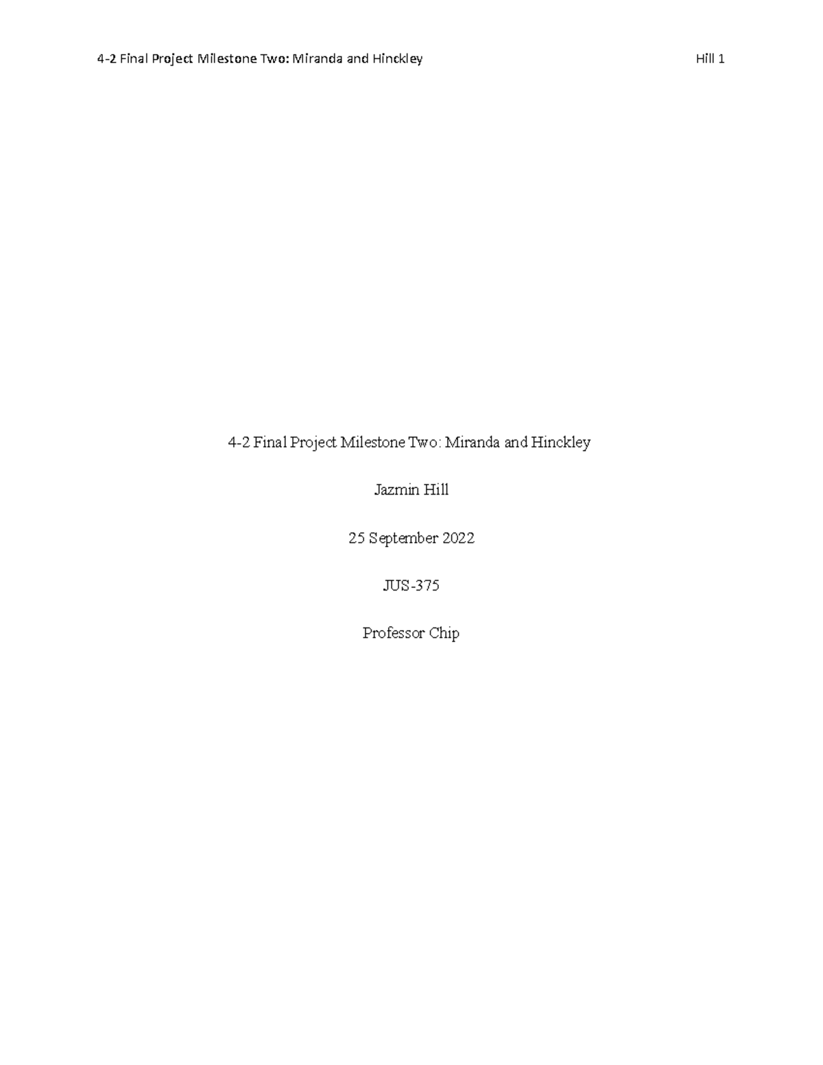 JUS-375 4-2 Final Project Milestone Two - 4-2 Final Project Milestone ...