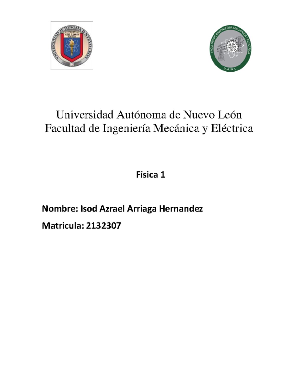 Fisica 1 - Universidad Autónoma de Nuevo León Facultad de Ingeniería ...