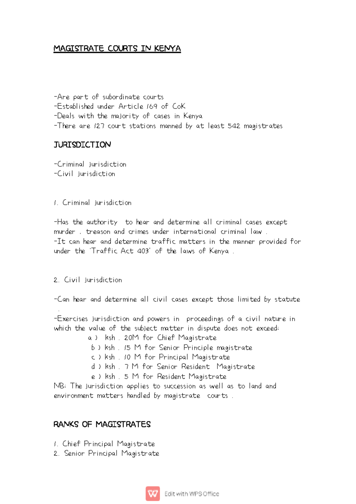 Magistates Courts IN Kenya MAGISTRATE COURTS IN KENYA Are part of subordinate courts
