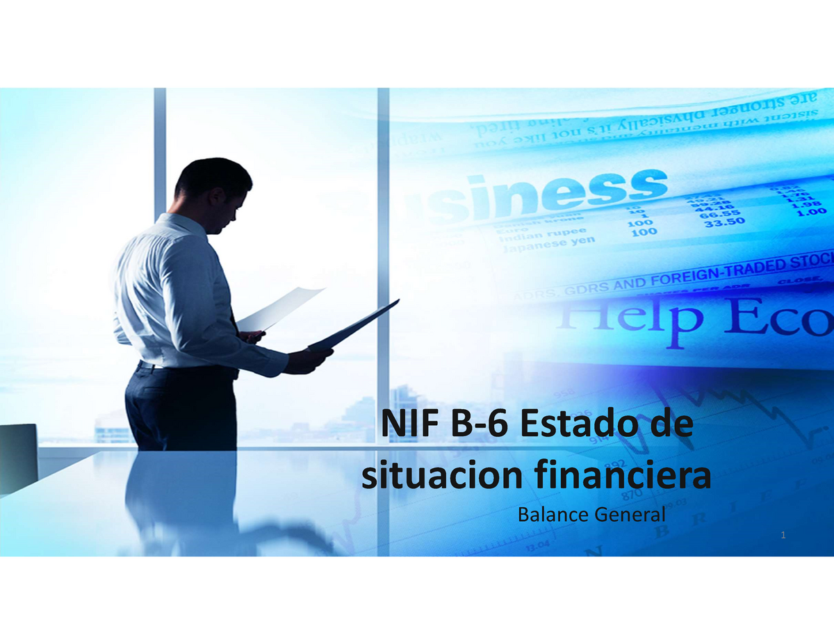 Balance Y Edo De Resultados Caracteristicas Nif B 6 Estado De Situacion Financiera 9074