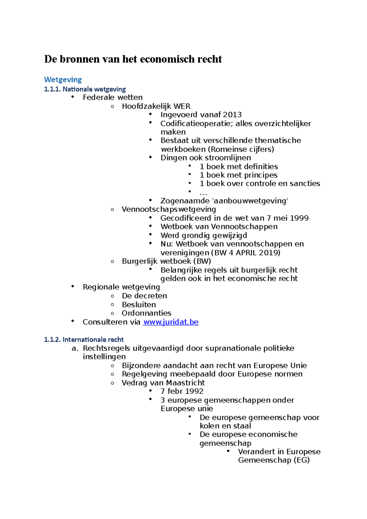 Deel 1 - De Bronnen Van Het Economisch Recht Wetgeving 1.1. Nationale ...