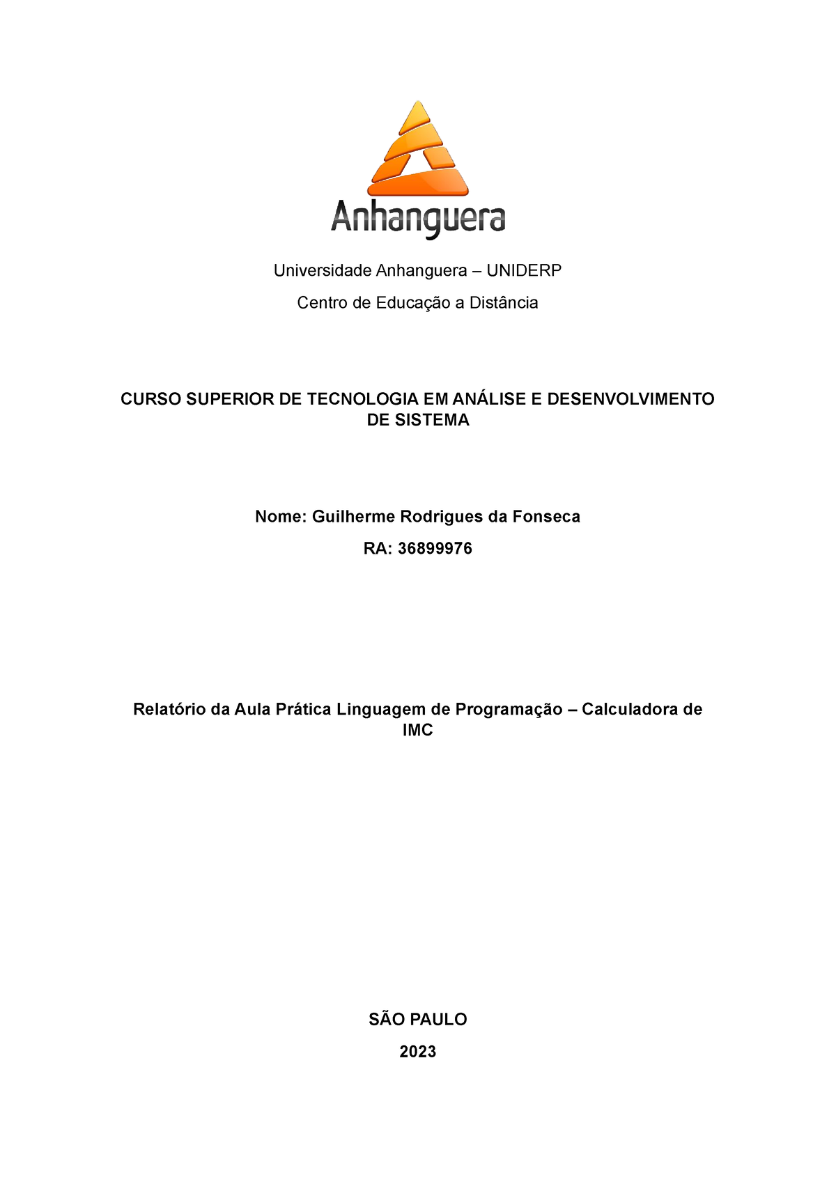 Relat Rio Aula Pr Tica Linguagem De Programa O Universidade Anhanguera Uniderp Centro De