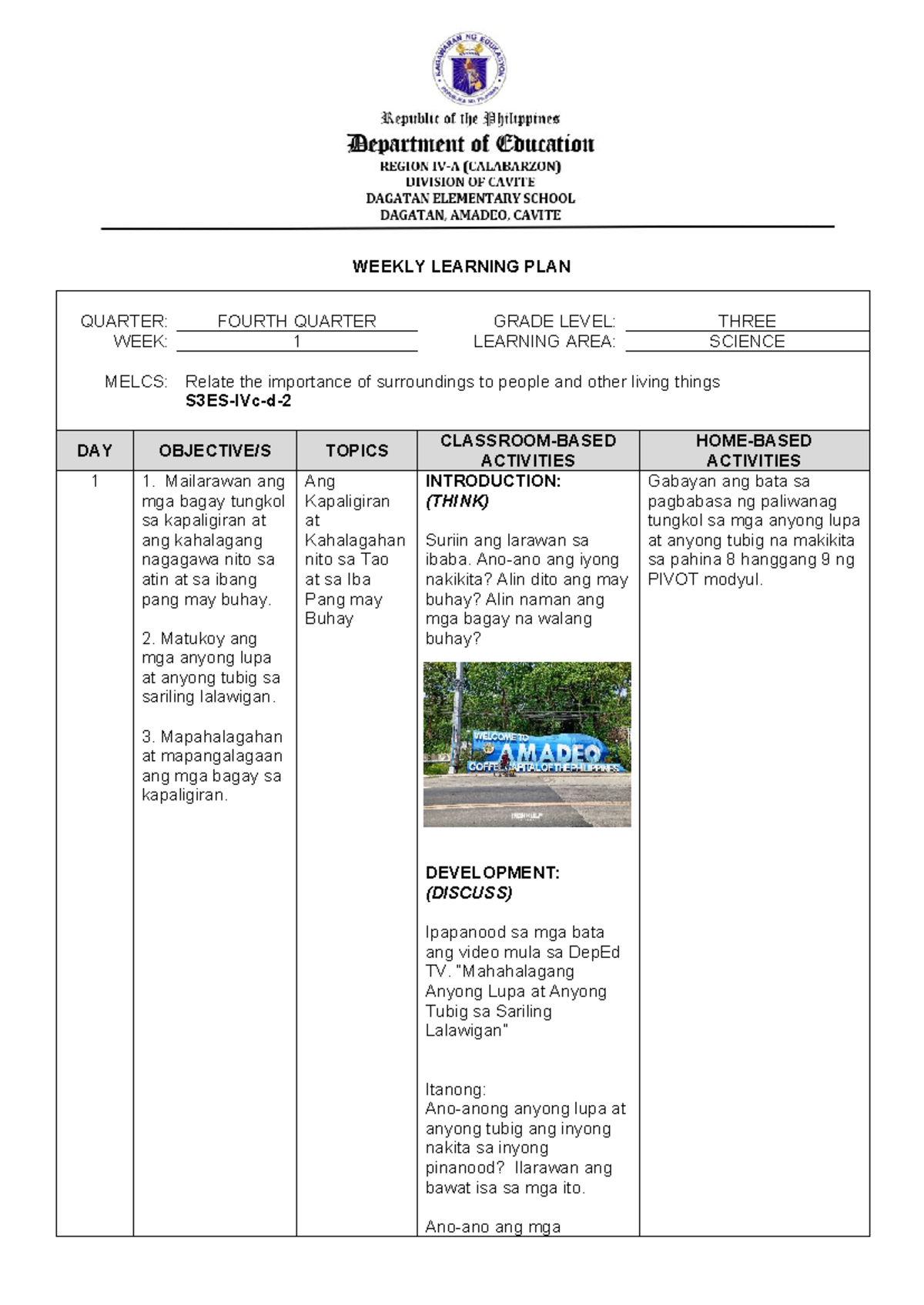 Ilide - WEEKLY LEARNING PLAN QUARTER: FOURTH QUARTER GRADE LEVEL: THREE ...
