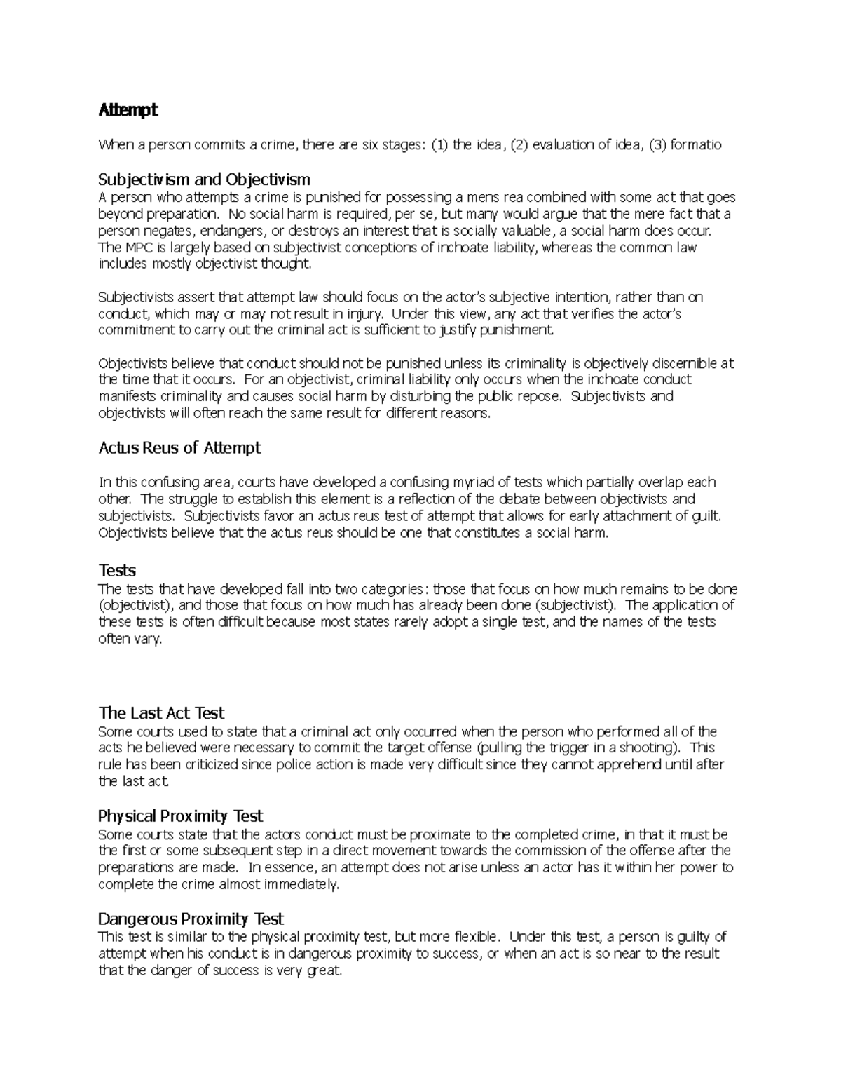 Criminal Law Outline 1 Attempt When a person commits a crime, there