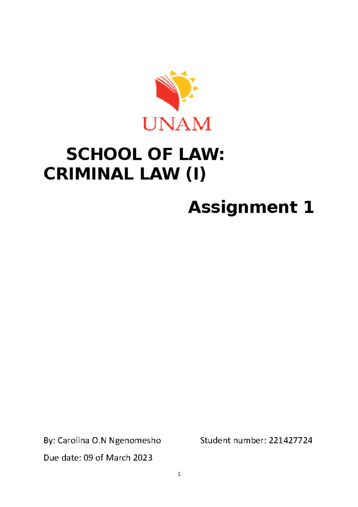 Assignment 1 final - SCHOOL OF LAW: CRIMINAL LAW (I) Assignment 1 By ...