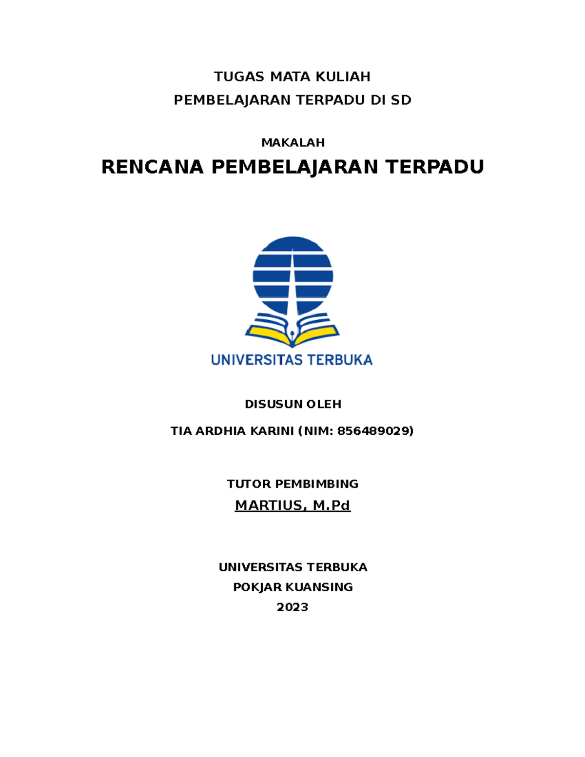 RPP 1 Pembelajaran terpadu apkg 1 - TUGAS MATA KULIAH PEMBELAJARAN ...