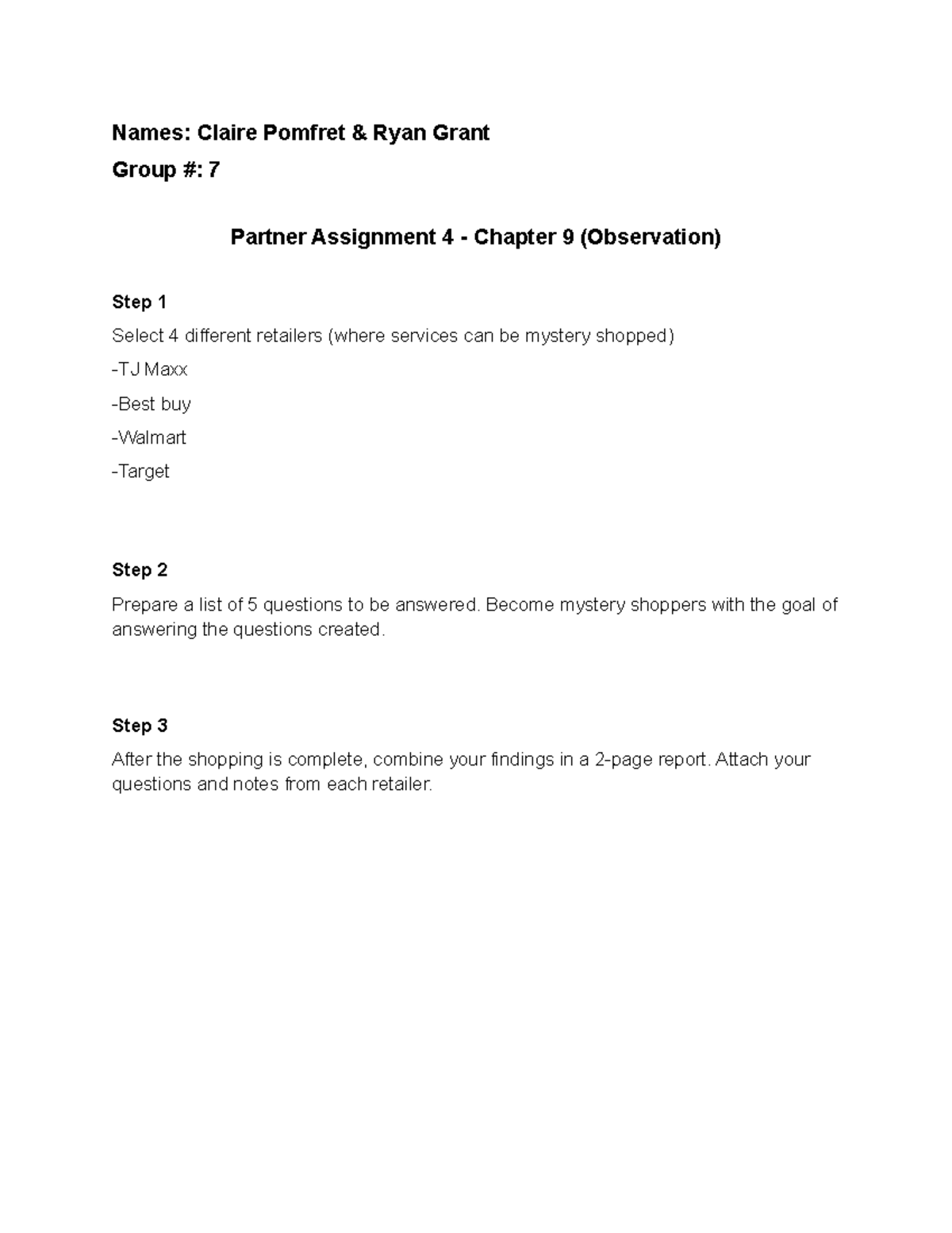 MKT 302 Assignment 4-2 - Names: Claire Pomfret & Ryan Grant Group #: 7 ...