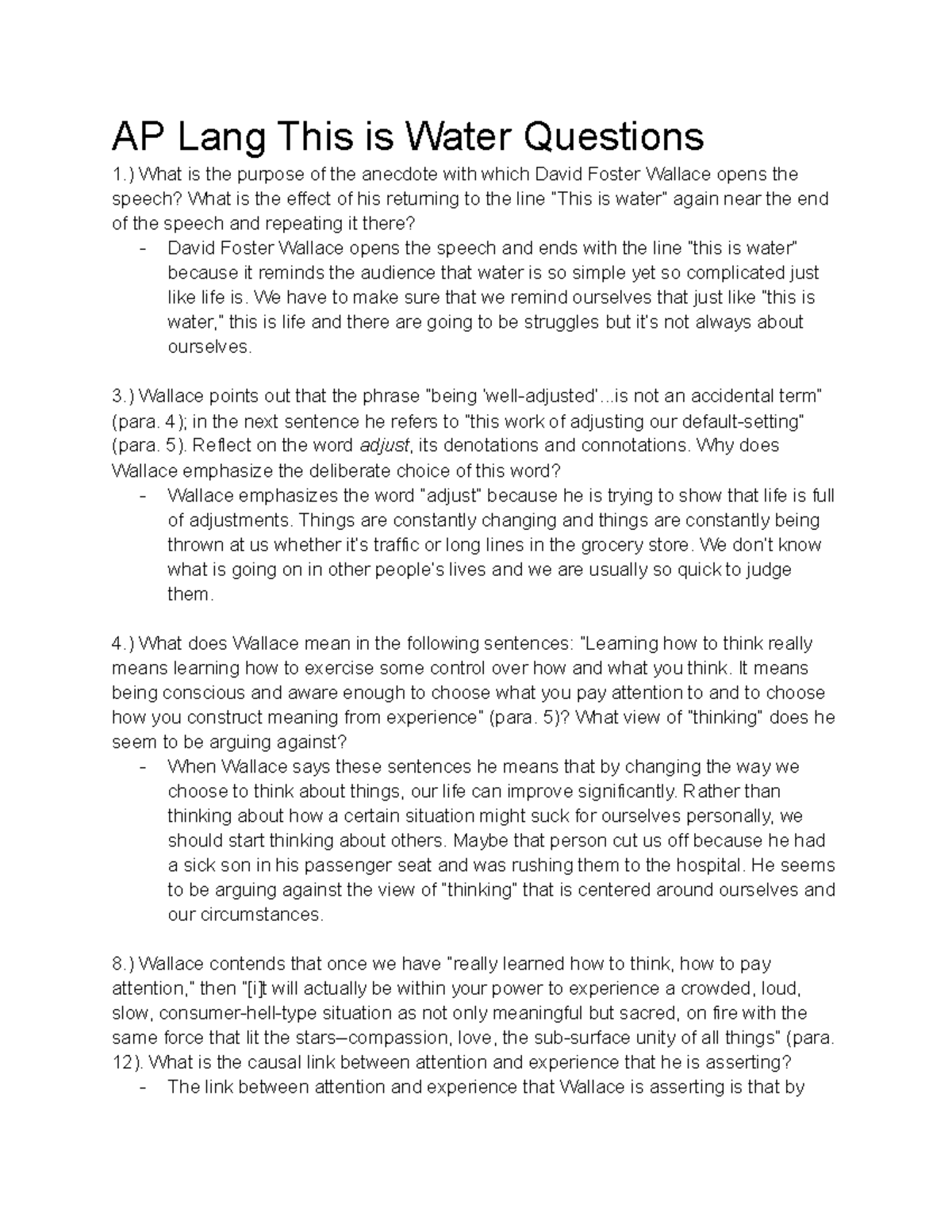 AP Lang This is Water Questions ) What is the purpose of the anecdote