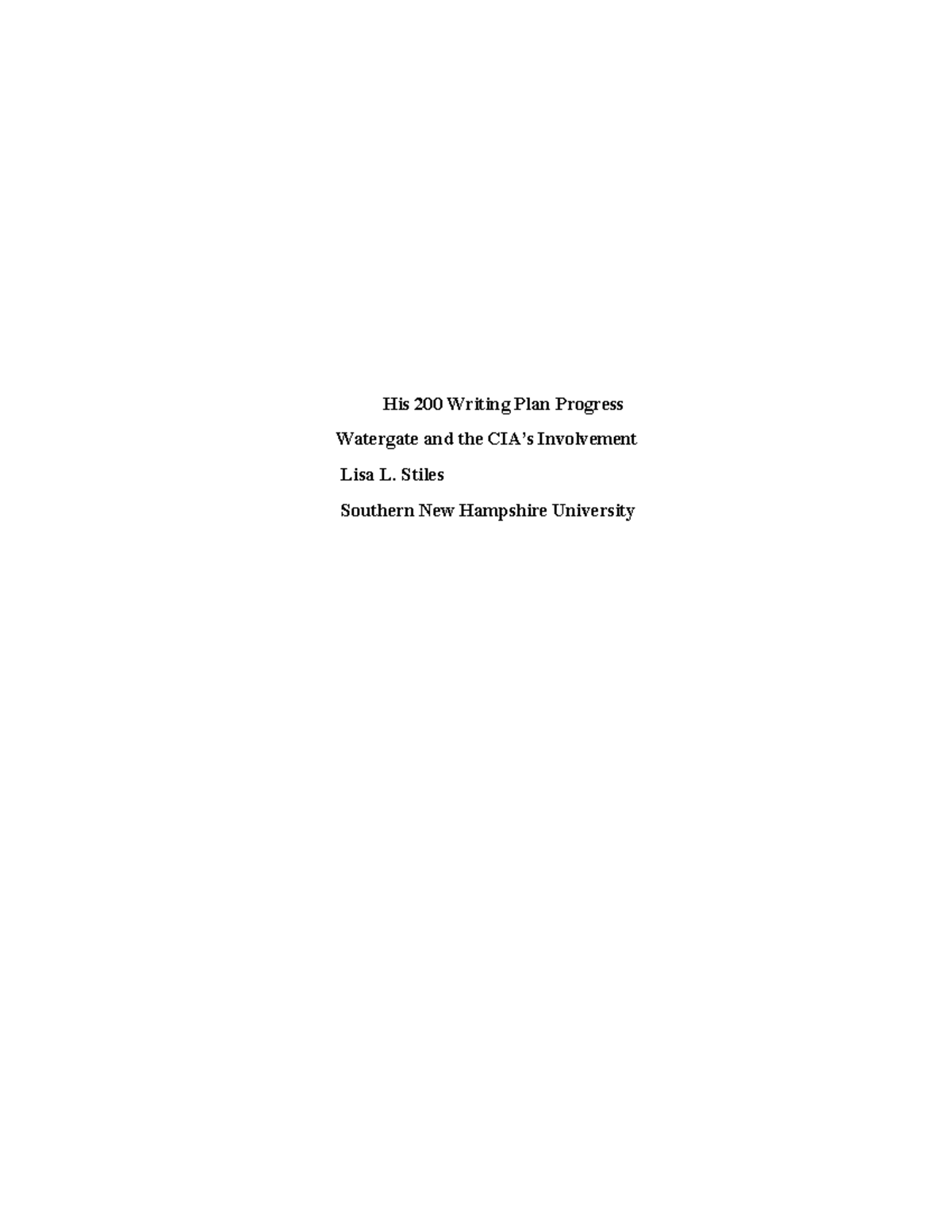 Writing plan module 2 His 200 Writing Plan Progress Watergate and the