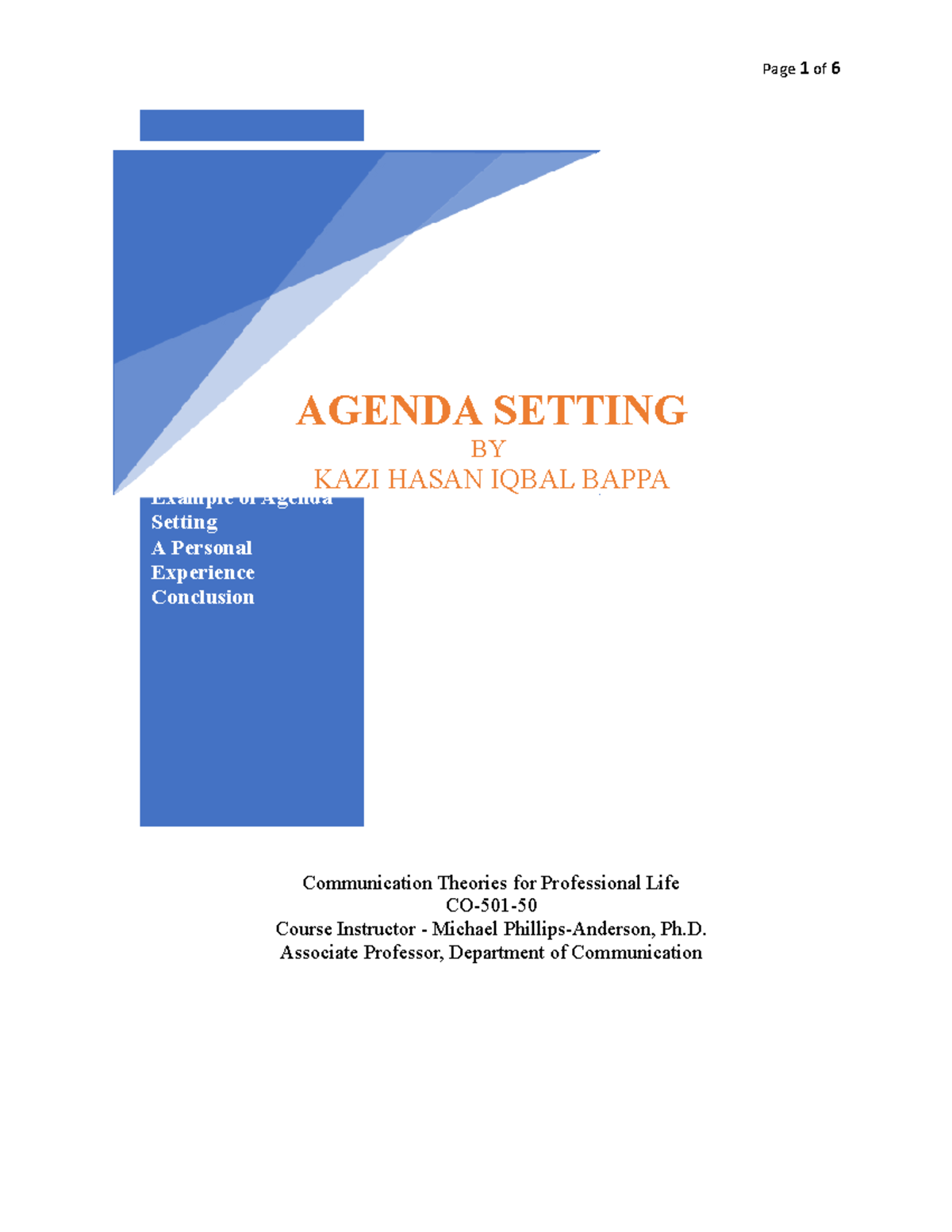 Agenda Setting by Kazi Bappa Abstract What is Agenda Setting