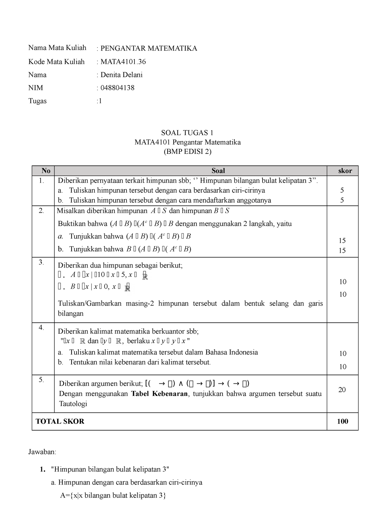 Tugas 1 MATA4101 - Pengantar Matematika - Nama Mata Kuliah : PENGANTAR ...