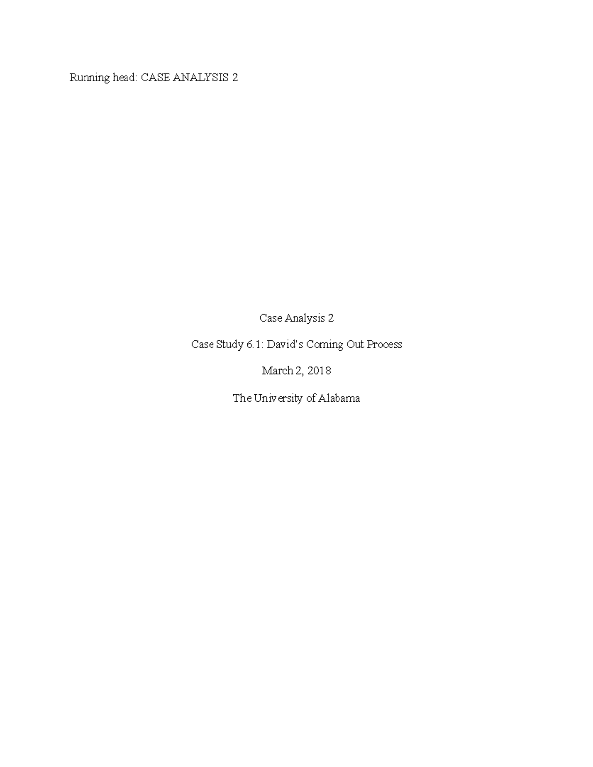 Module 7 Case Analysis - Grade: A - Running head: CASE ANALYSIS 2 Case ...