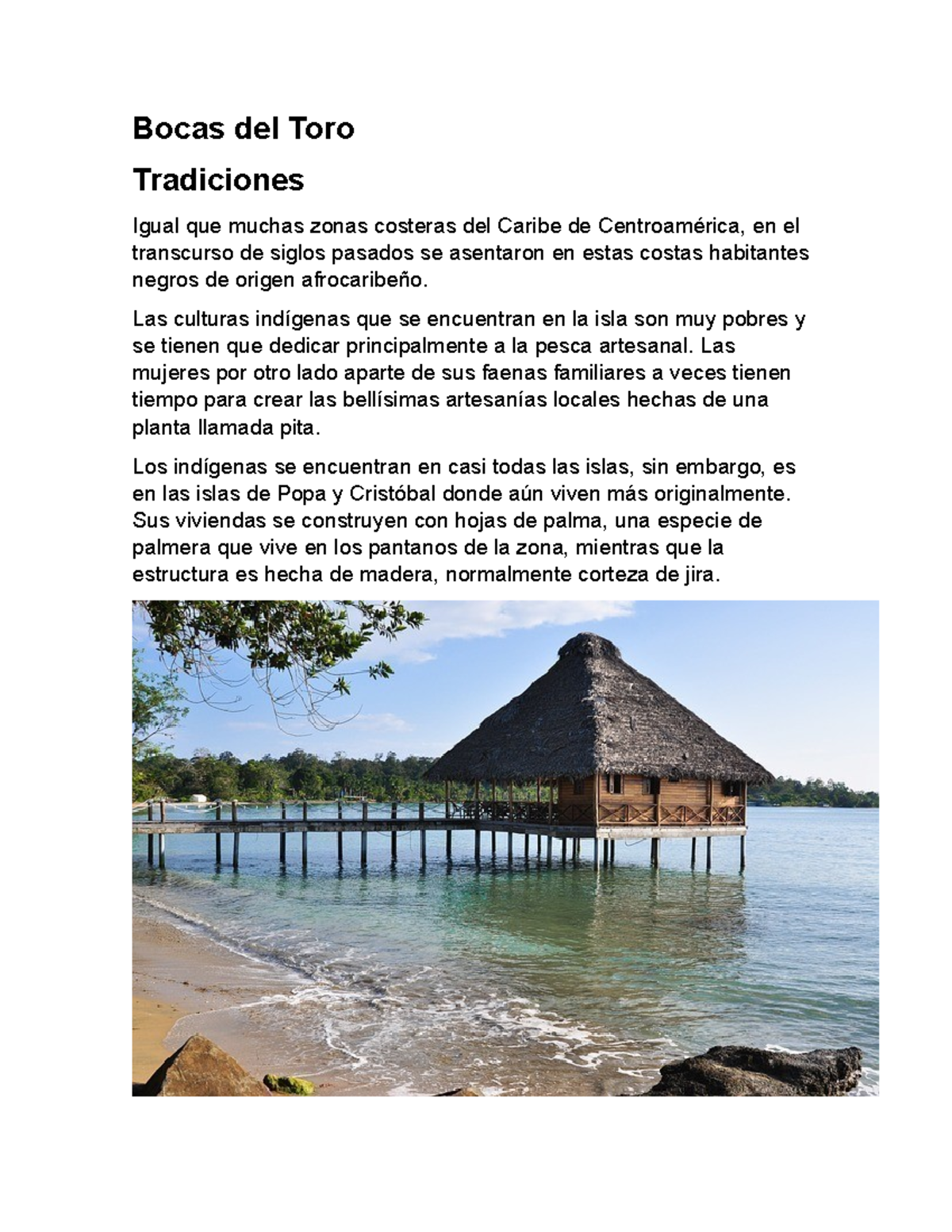 Bocas del Toro - Bocas del Toro Tradiciones Igual que muchas zonas ...