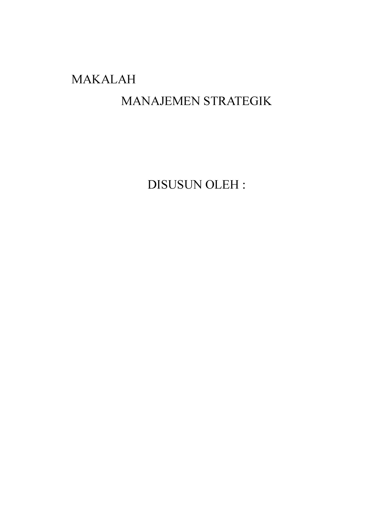 Makalah Manajemen Strategik Kelompok 4 - MAKALAH MANAJEMEN STRATEGIK ...