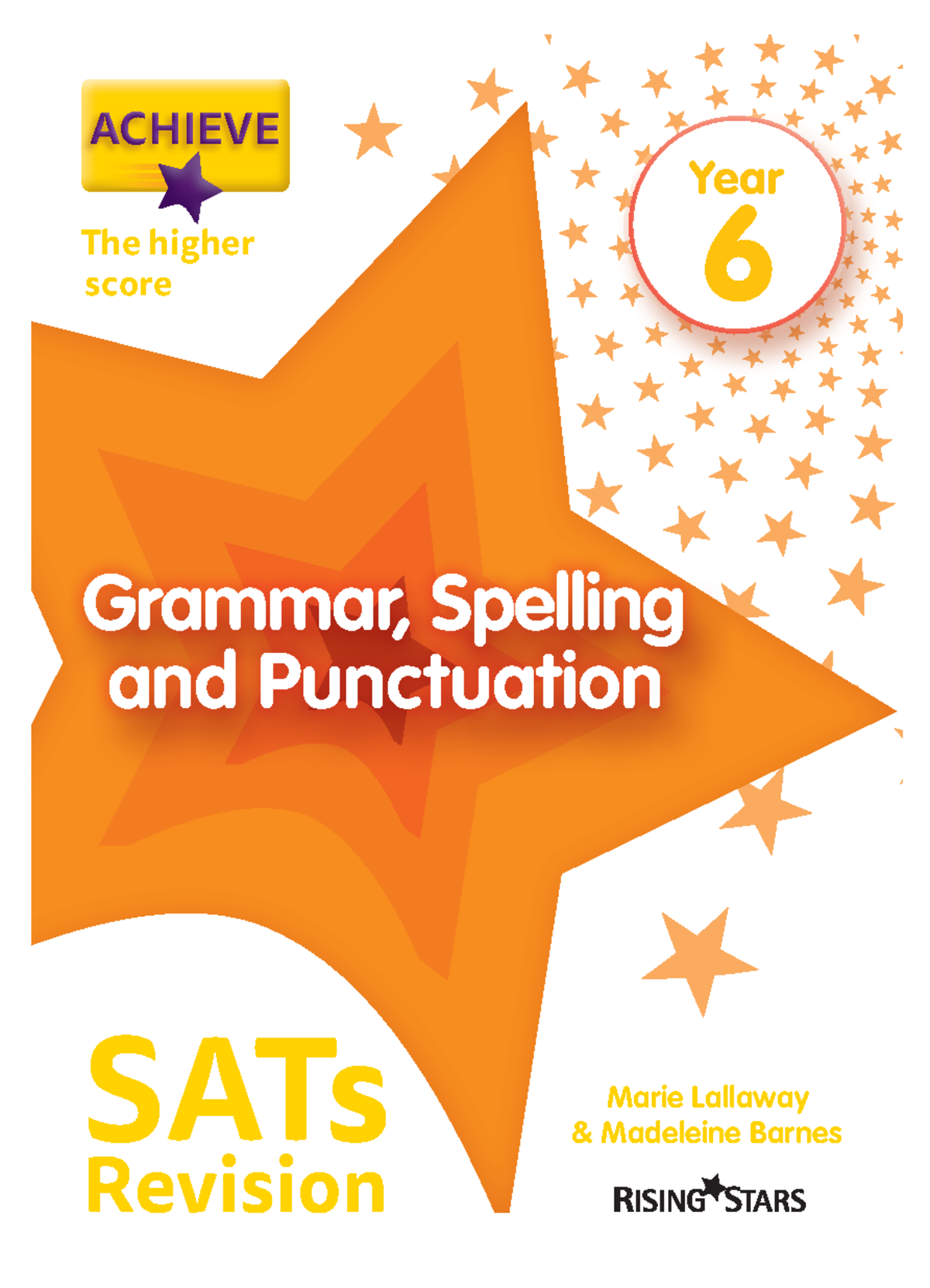 Rising stars achieve grammar punctuation and spelling - The higher ...