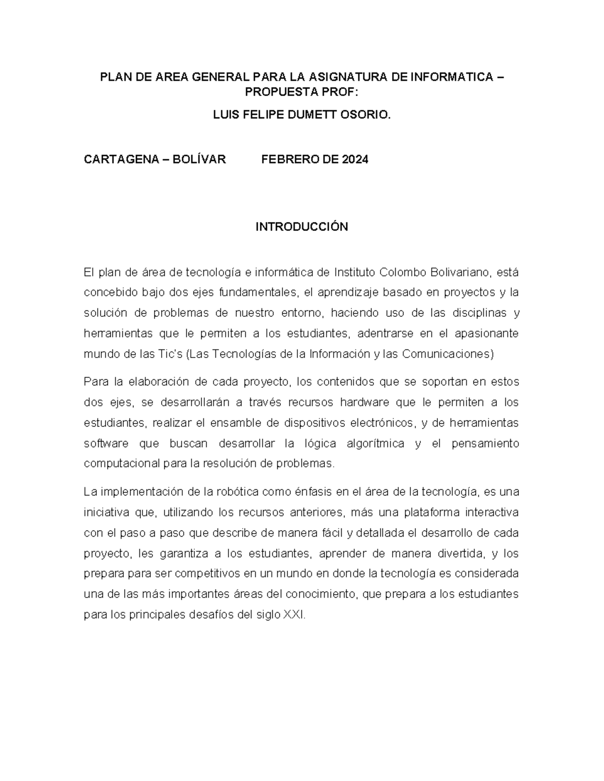 PLAN DE AREA General PARA LA Asignatura DE Informatica - PLAN DE AREA ...