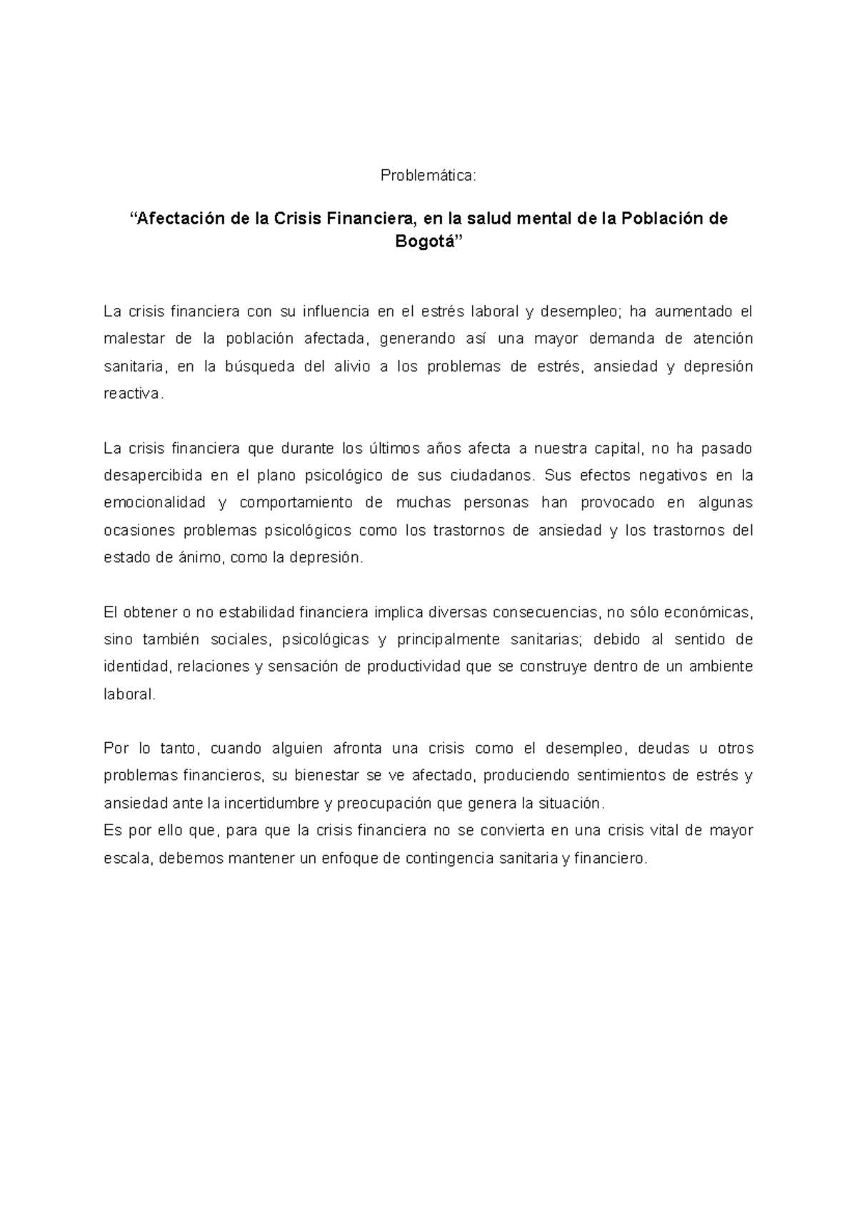 Crisis economica y salud mental - Problemática: “Afectación de la ...
